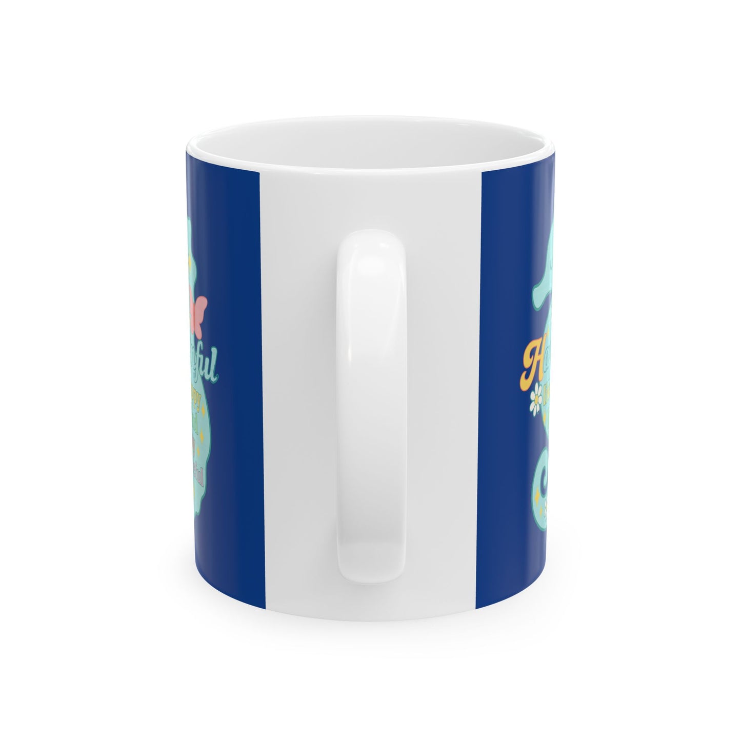 Happy Seahorse Mug - Hapkinful Live Happy. Be Kind. Stay Grateful 11oz