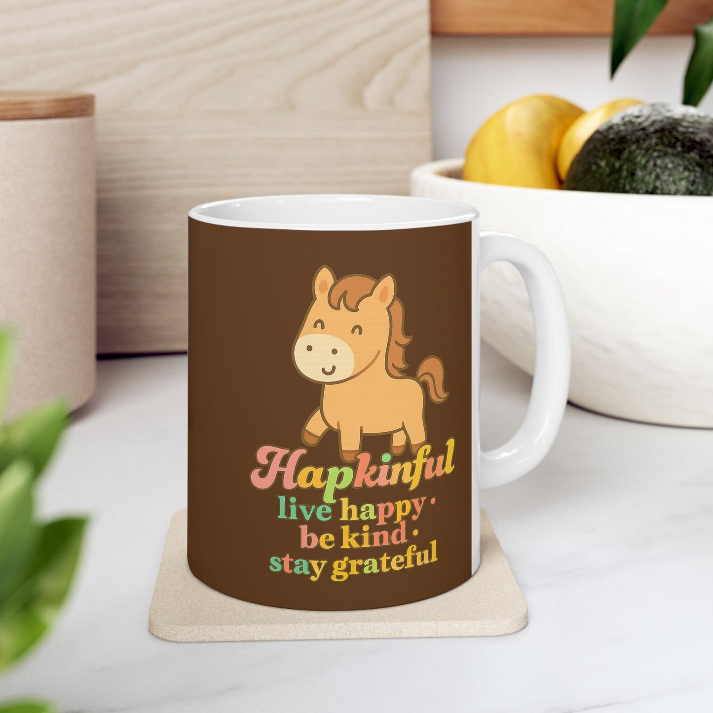 Happy Horse Mug. Hapkinful Live Happy. Be Kind. Stay Grateful 11oz