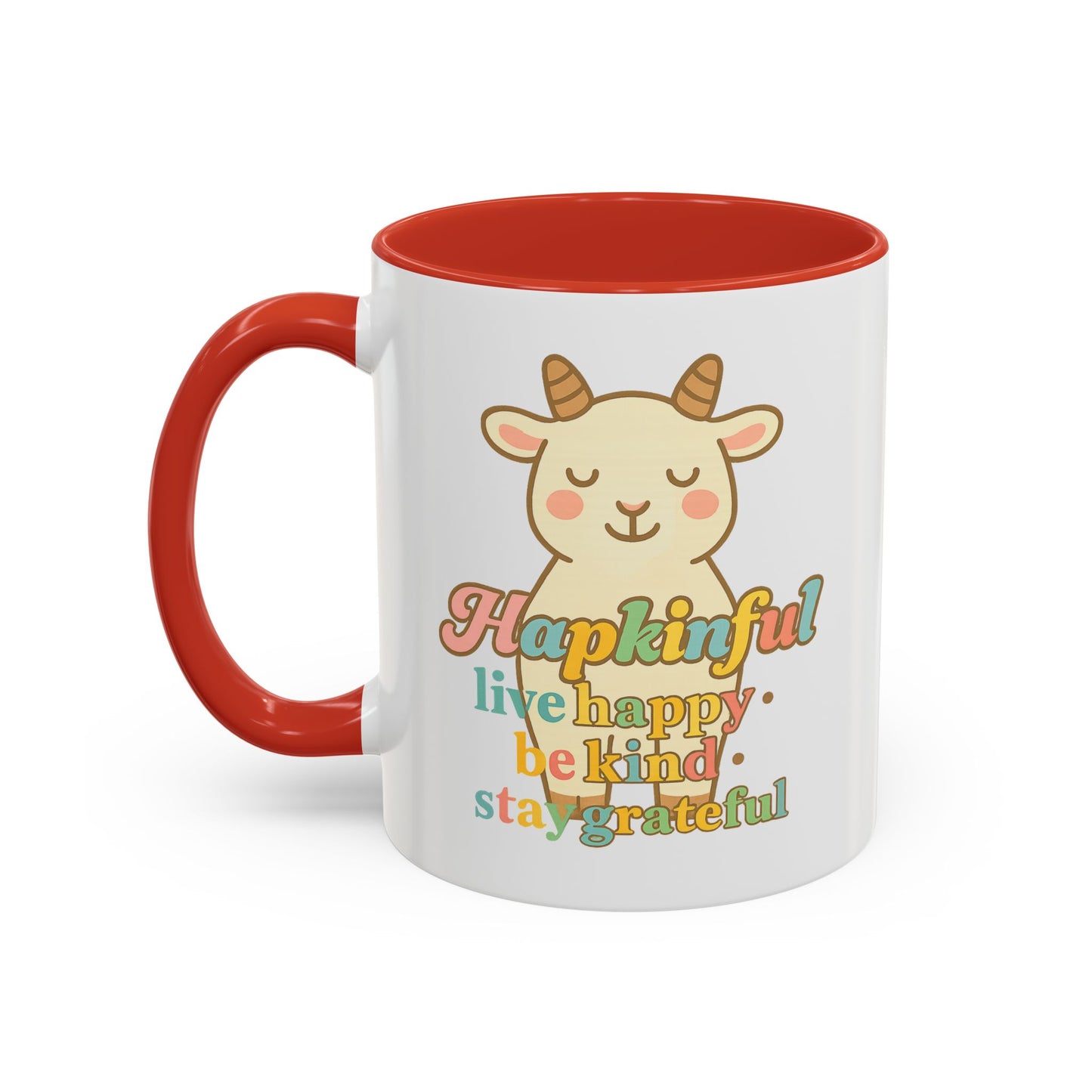 Happy Goat Mug - Hapkinful Live Happy. Be Kind. Stay Grateful