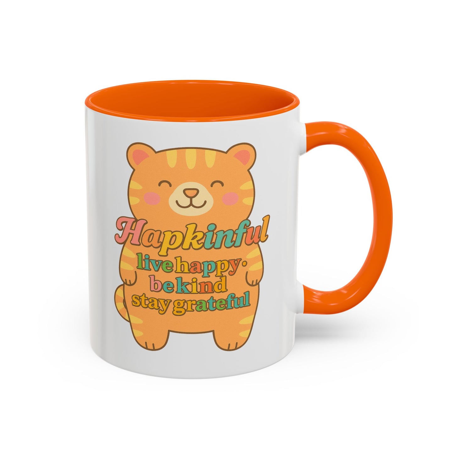 Happy Tiger Mug - Hapkinful Live Happy, Stay Grateful - Perfect Gift for Cat Lovers
