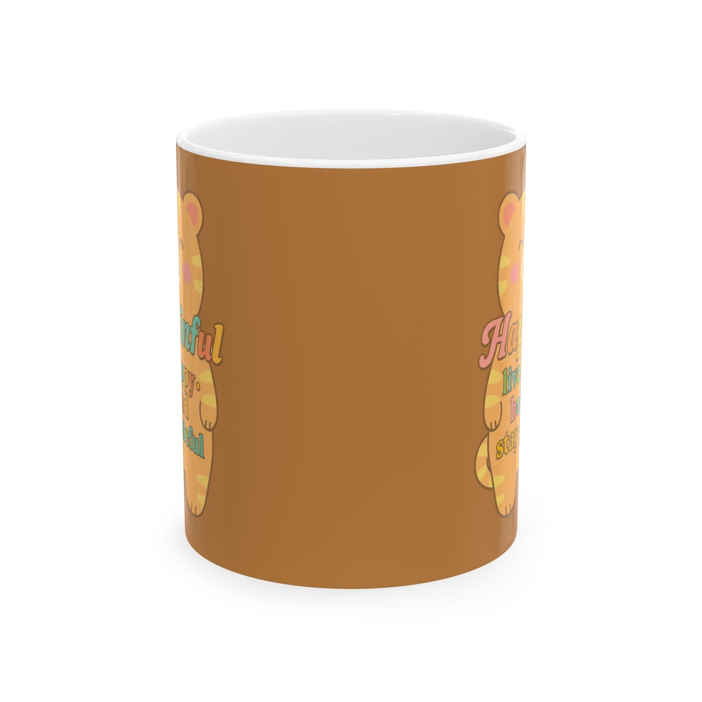 Happy Tiger Mug Hapkinful Live Happy . Be Kind . Stay Grateful