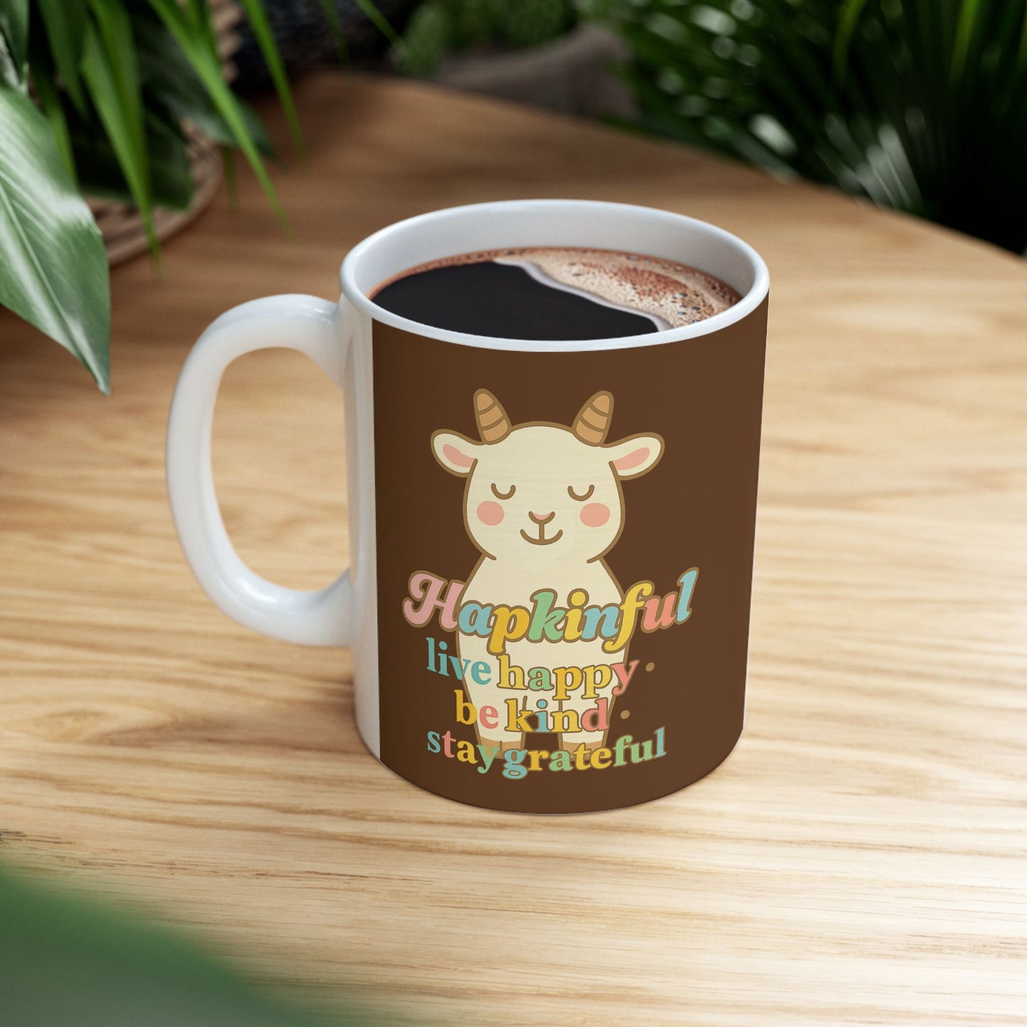 Happy Goat Mug - Hapkinful Live Happy. Be Kind. Stay Grateful. 11oz