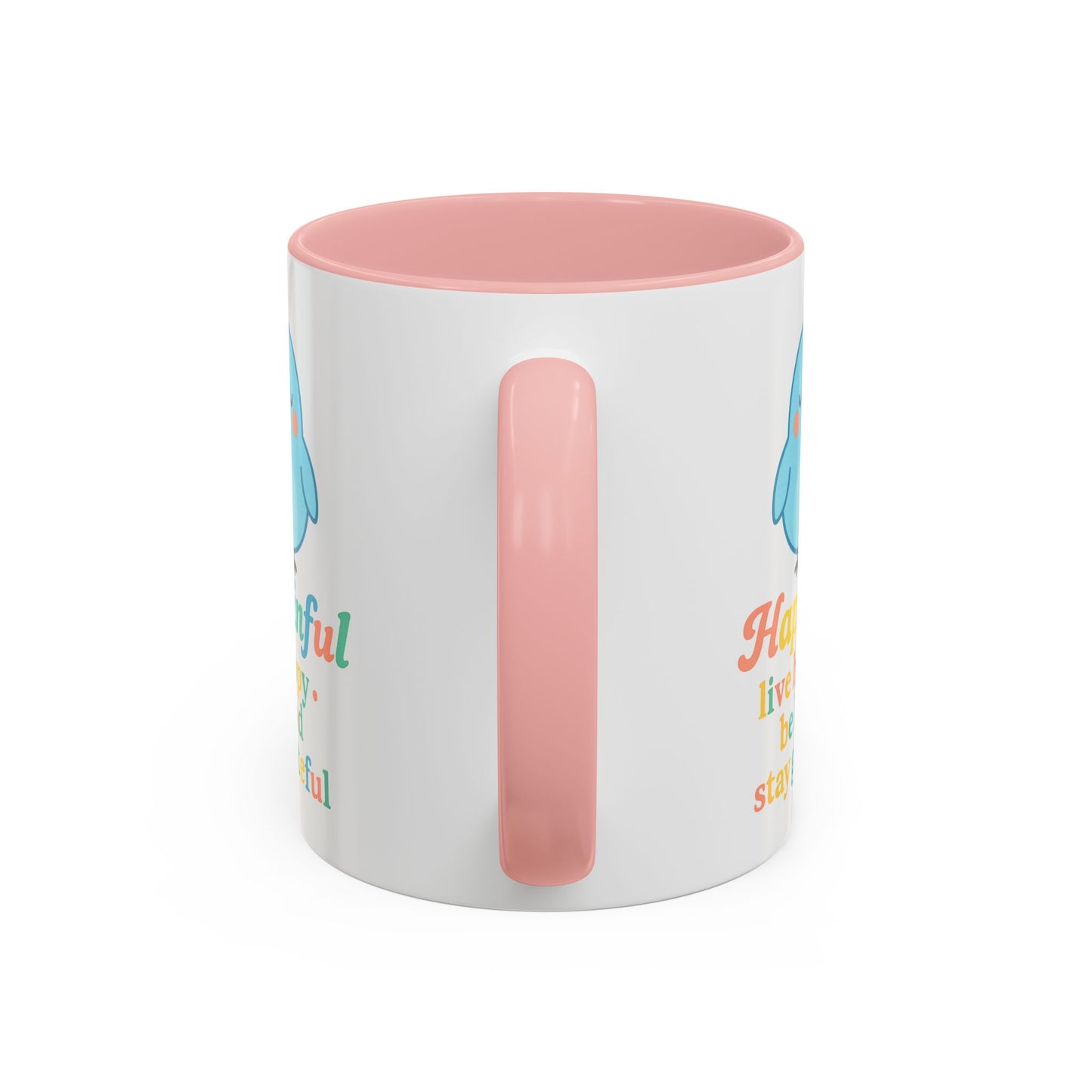 Happy Bird Mug - Hapkinful - Live Happy, Be Kind, Stay Grateful 11 oz. 15 oz.