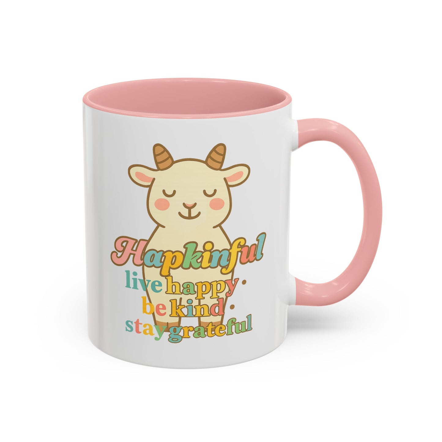 Happy Goat Mug - Hapkinful Live Happy. Be Kind. Stay Grateful