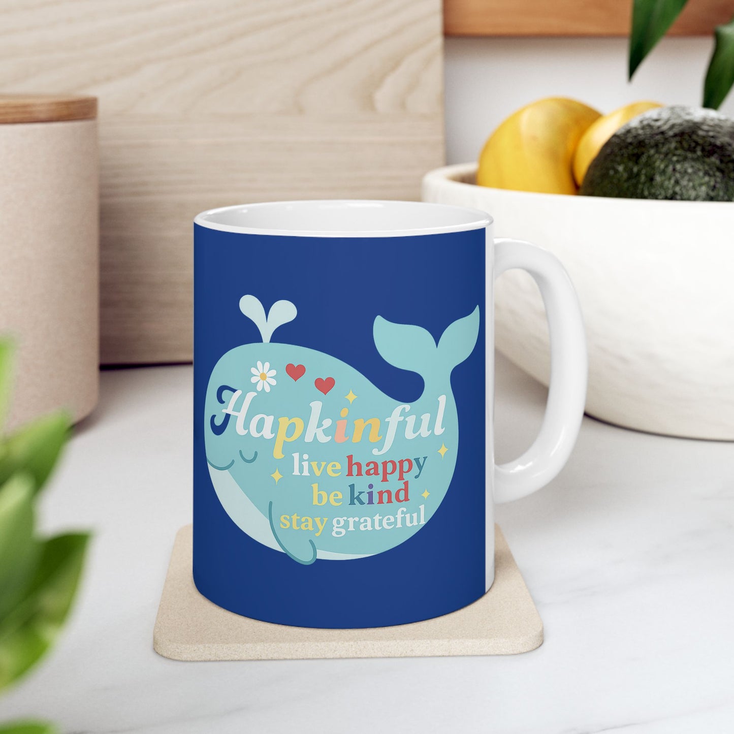 Happy Whale Mug - Live Happy. Be Kind. Stay Grateful. Inspirational 11oz.