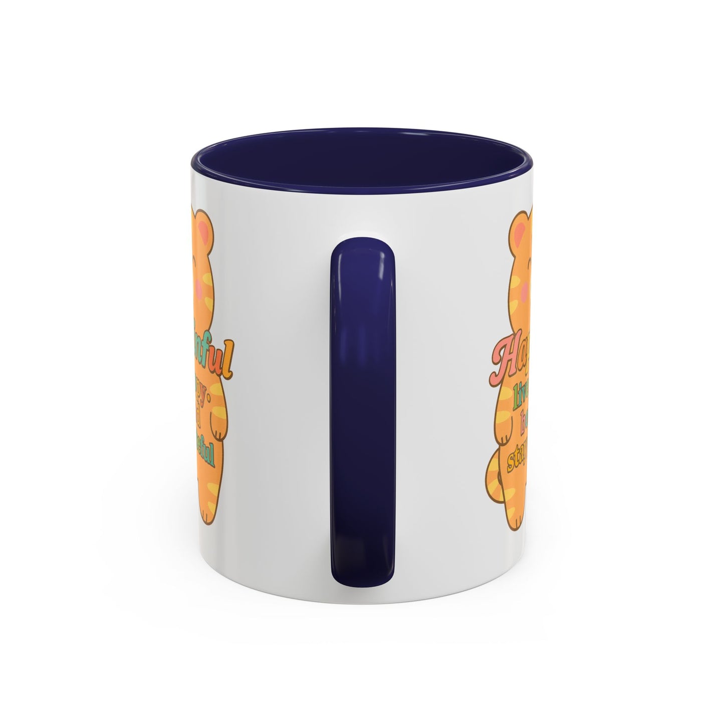 Happy Tiger Mug - Hapkinful Live Happy, Stay Grateful - Perfect Gift for Cat Lovers