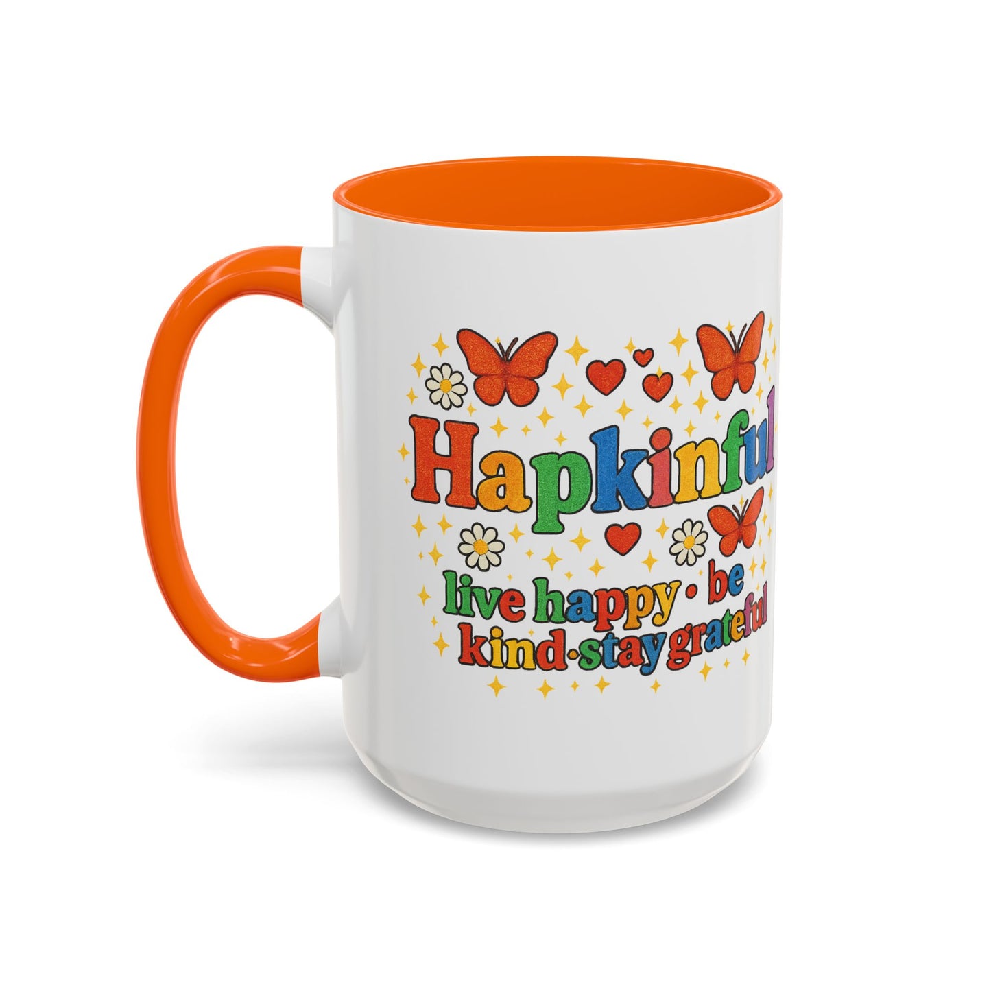Happy Groovy Butterfly Mug - Hapkinful - Live Happy Be Kind Stay Grateful 11 oz 15 oz