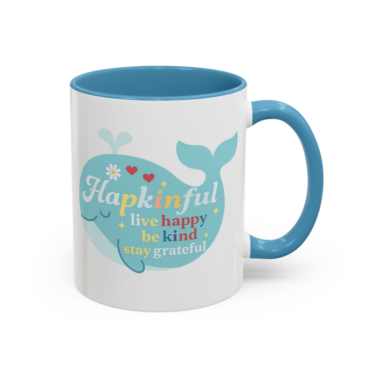 Happy Whale Mug - "Hapkinful: Live Happy, Be Kind, Stay Grateful"