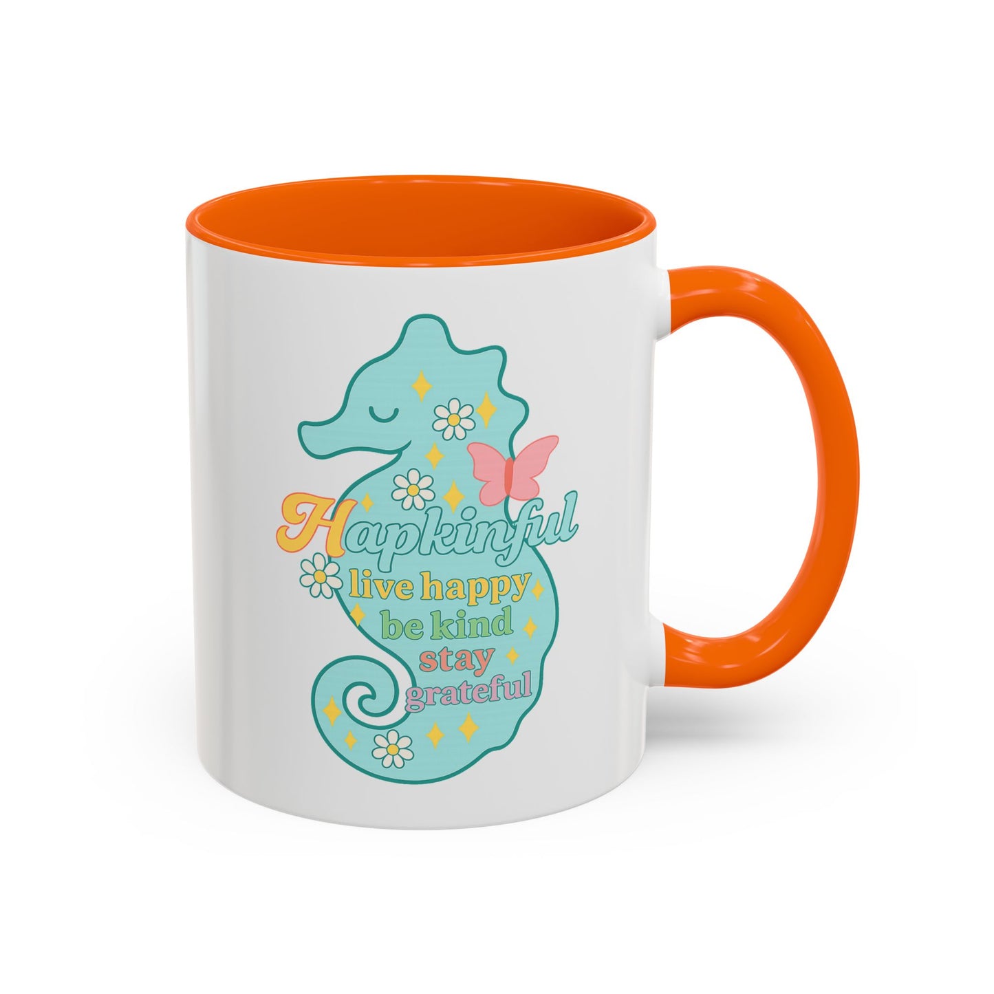 Happy Seahorse Mug Hapkinful Live Happy. Be Kind. Stay Grateful