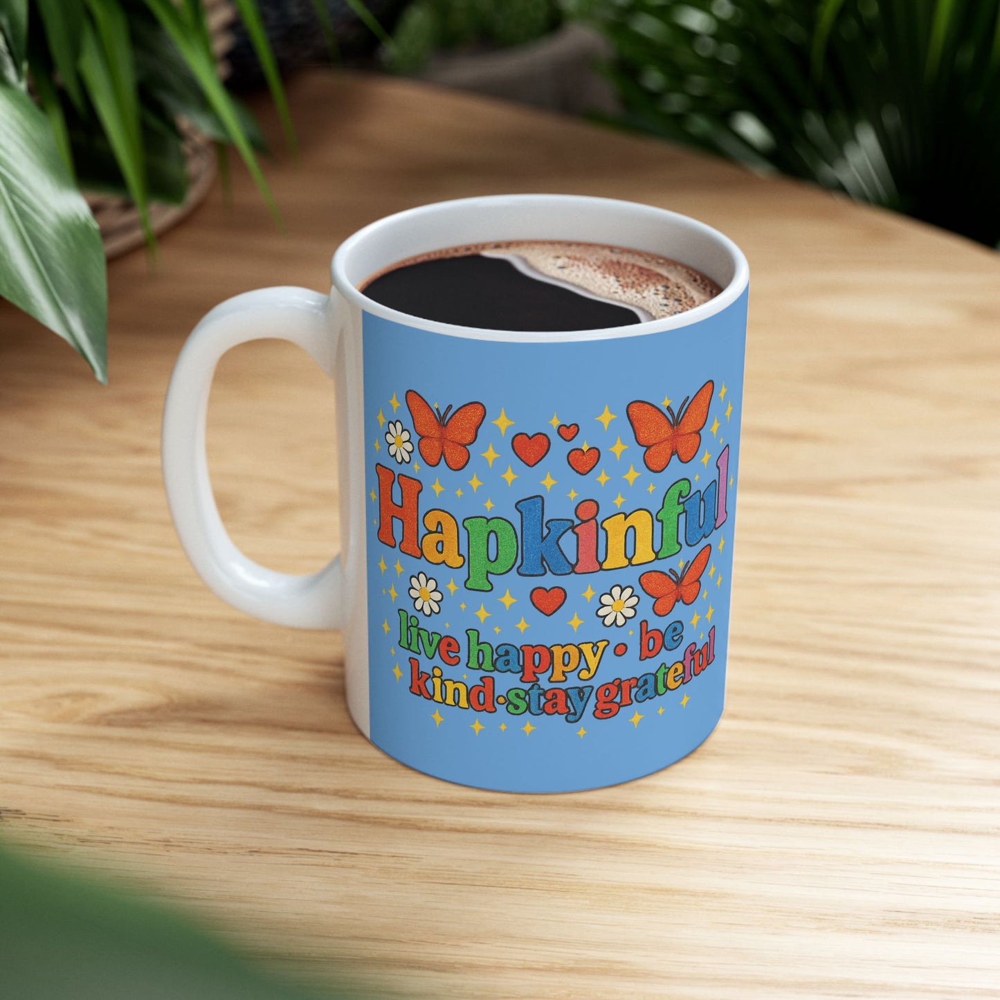 Happy Groovy Butterfly Light Blue Mug - Hapkinful - Live Happy.Be Kind. Stay Grateful