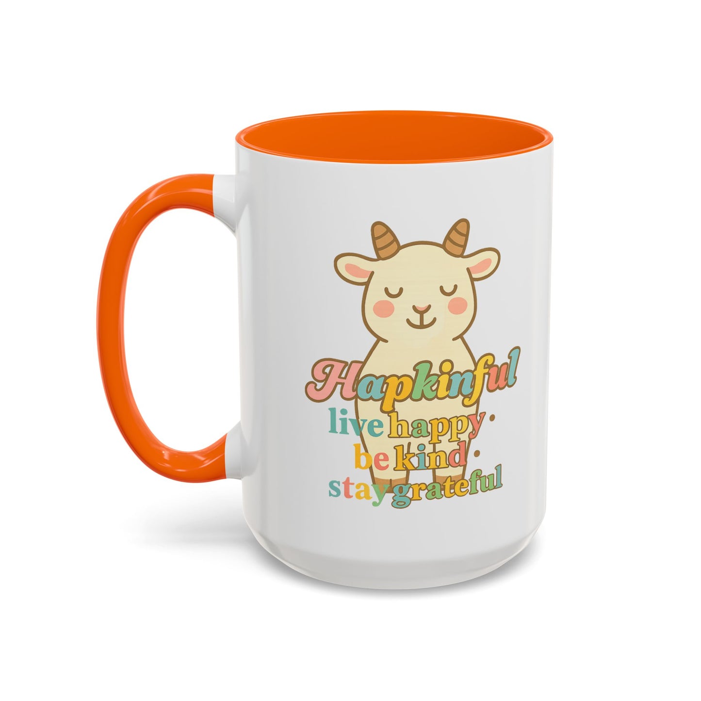 Happy Goat Mug - Hapkinful Live Happy. Be Kind. Stay Grateful