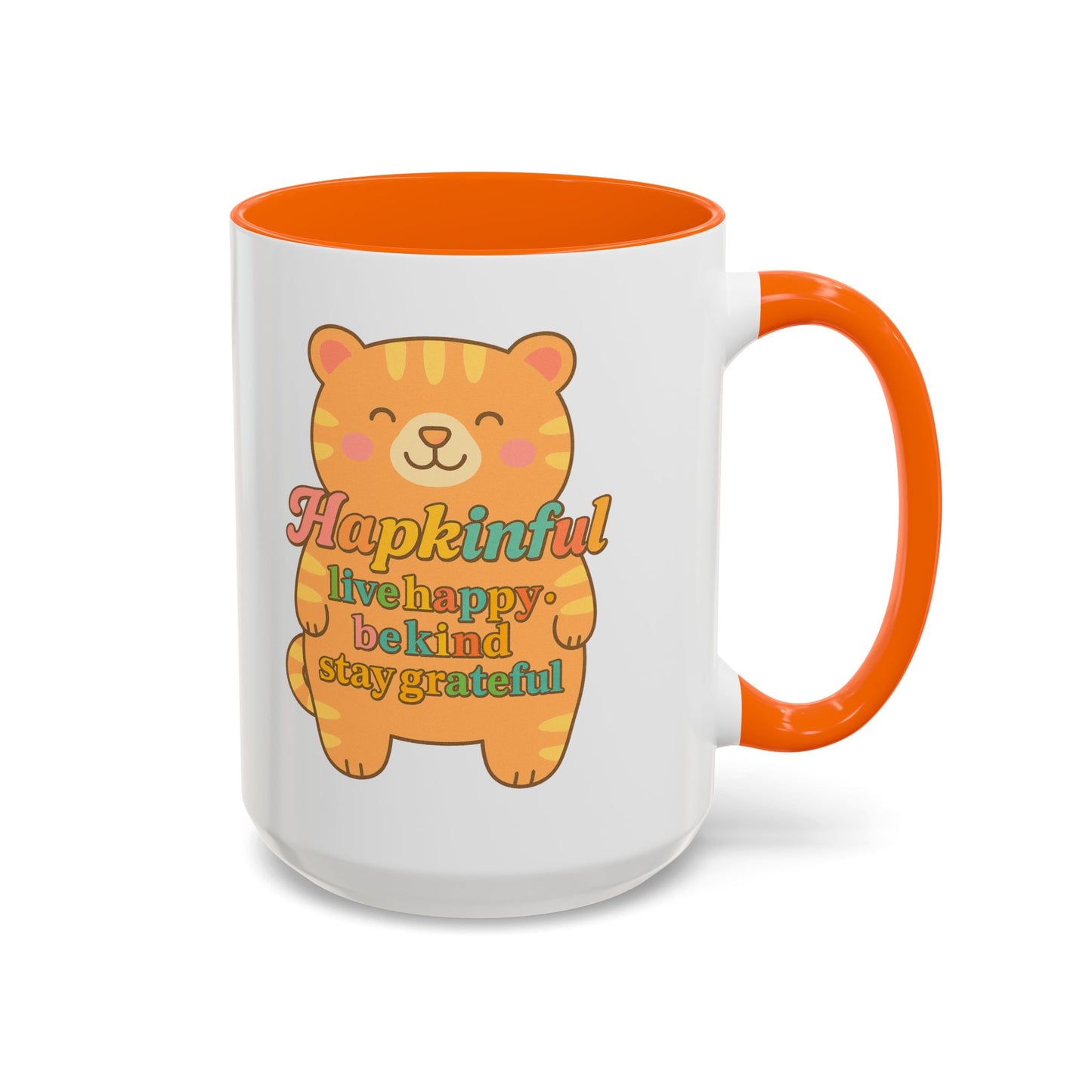 Happy Tiger Mug - Hapkinful Live Happy, Stay Grateful - Perfect Gift for Cat Lovers