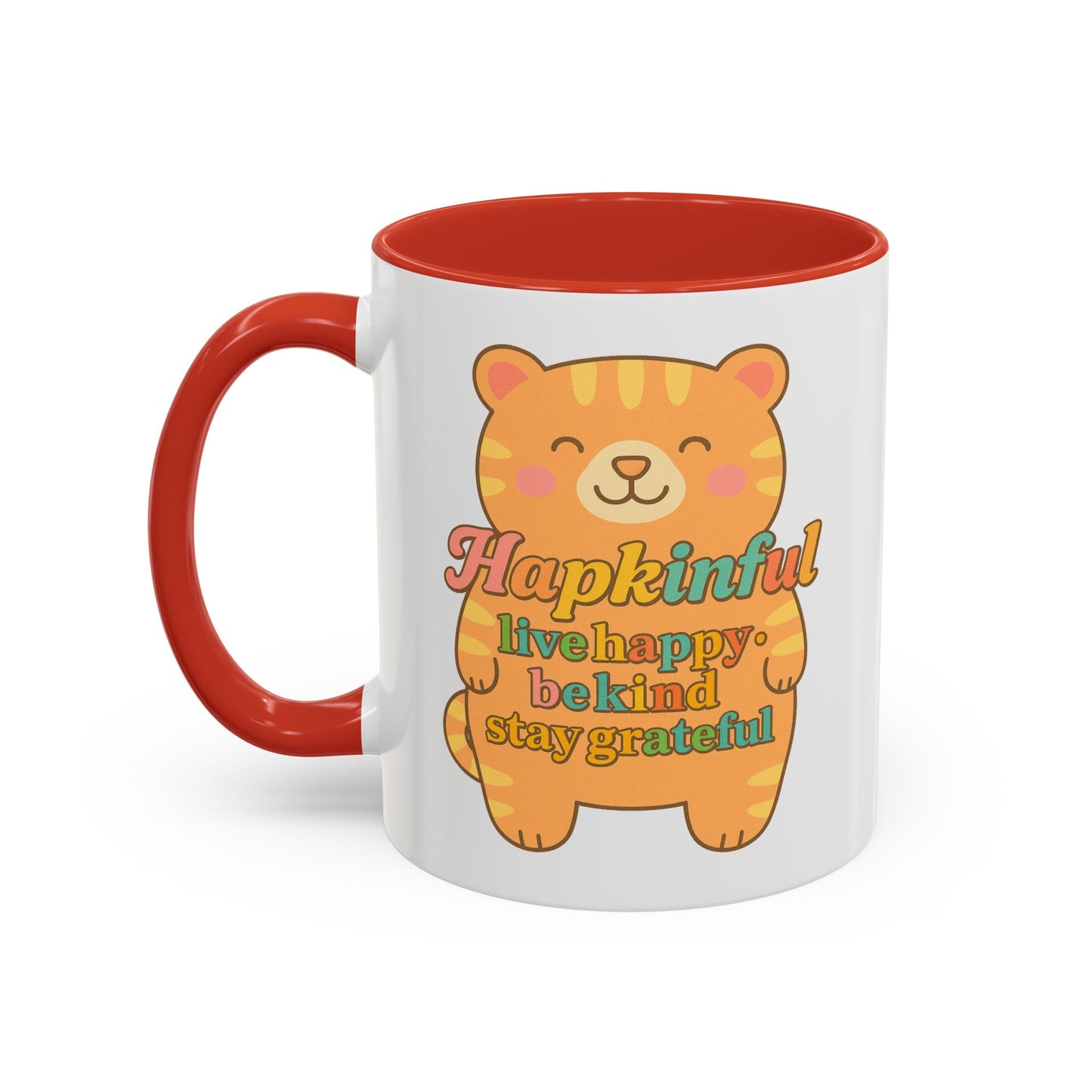 Happy Tiger Mug - Hapkinful Live Happy, Stay Grateful - Perfect Gift for Cat Lovers