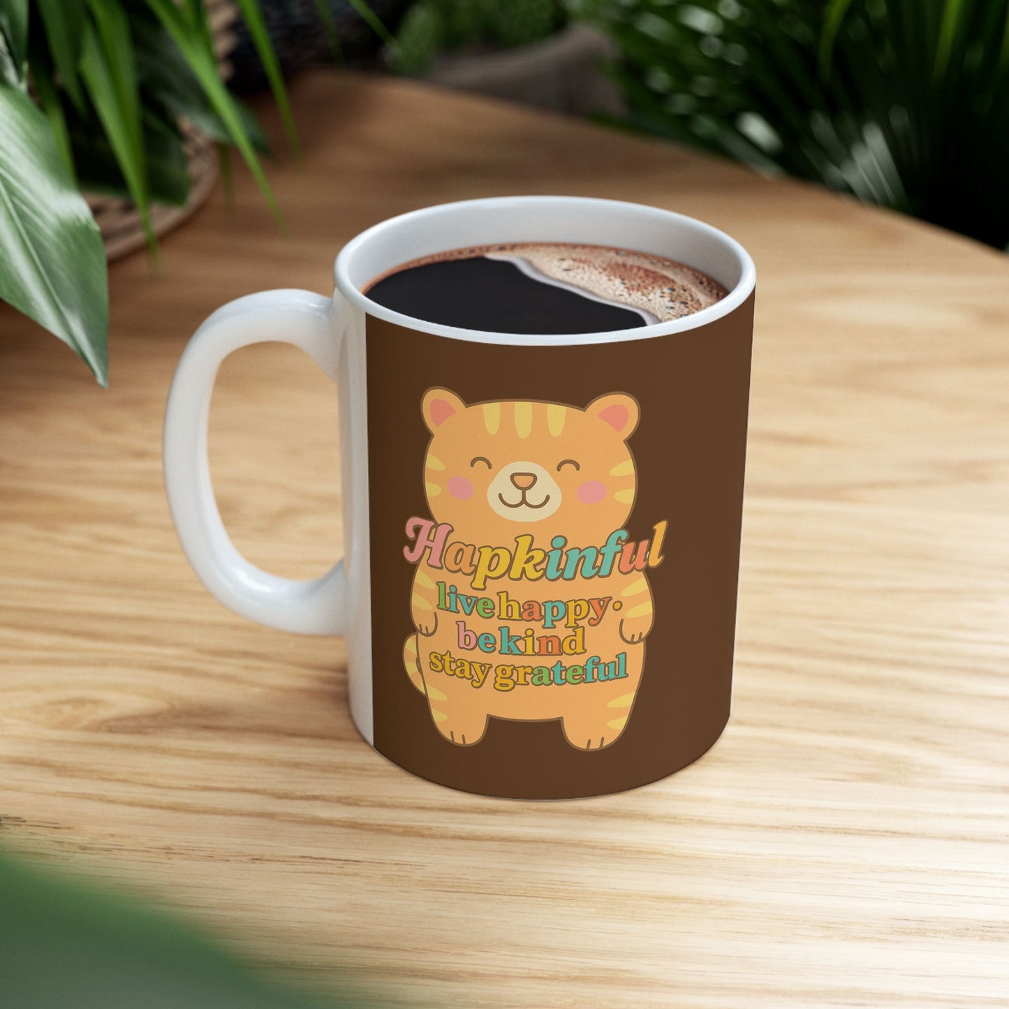 Happy Bear Mug - Hapkinful Live Happy. Be Kind . Stay Grateful