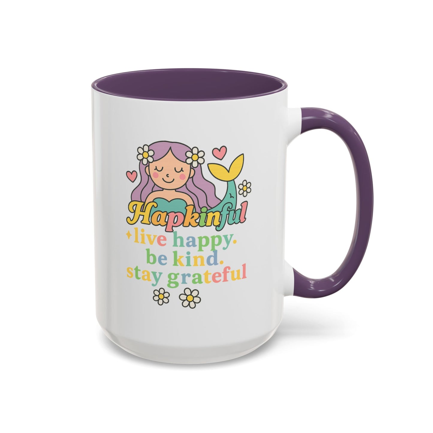 Happy Mermaid Mug - 11 & 15oz - Hapkinful Live Happy, Be Kind, Stay Grateful