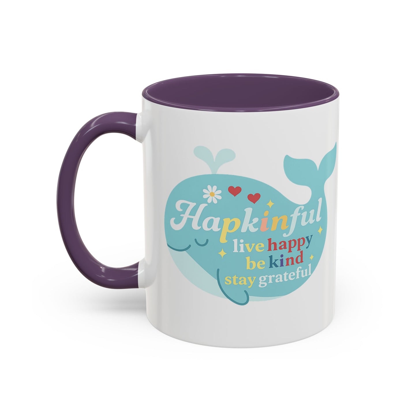 Happy Whale Mug - "Hapkinful: Live Happy, Be Kind, Stay Grateful"