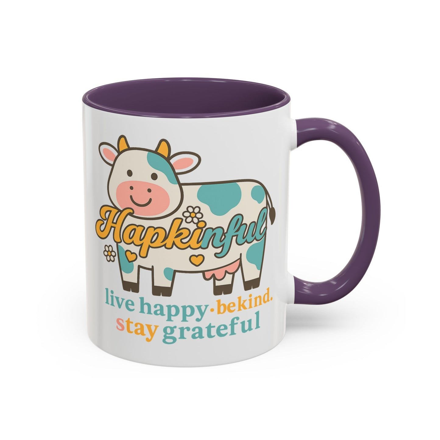 Happy Cow Mug - Hapkinful - Live Happy, Be Kind, Stay Grateful (11 & 15oz)