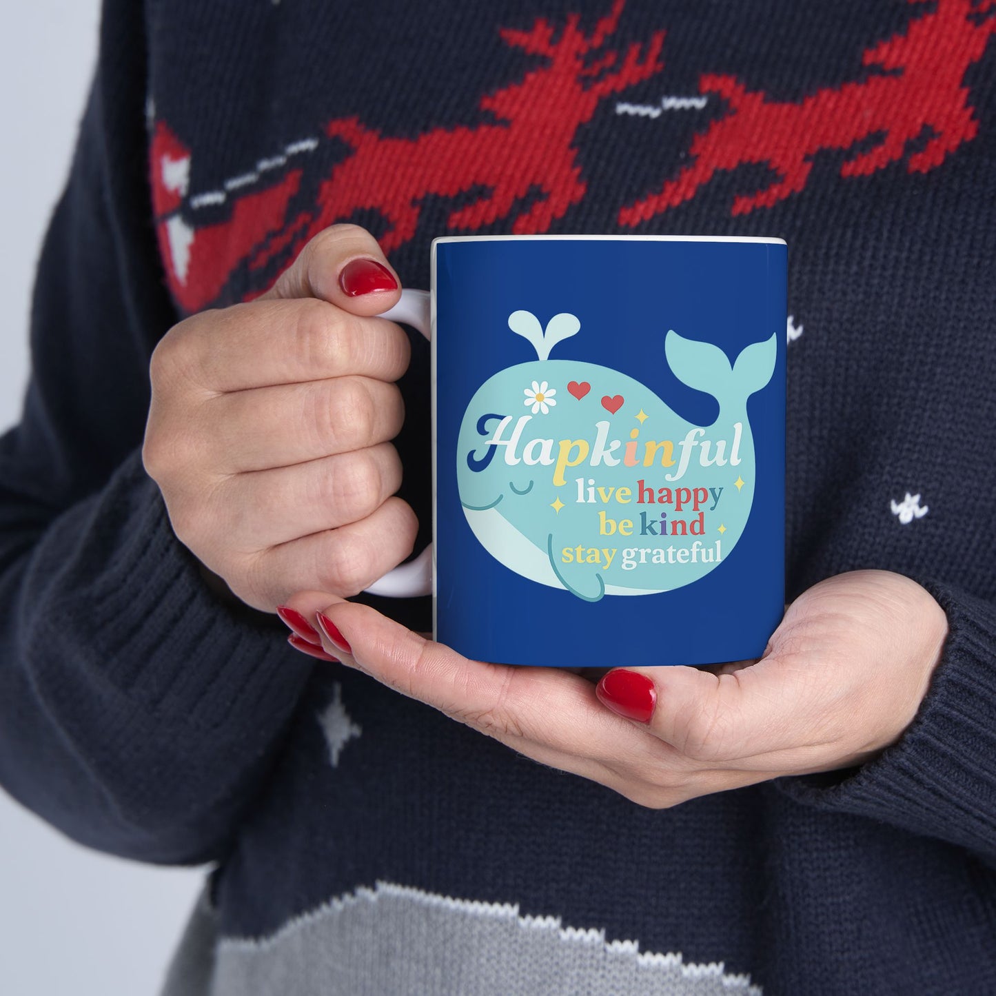 Happy Whale Mug - Live Happy. Be Kind. Stay Grateful. Inspirational 11oz.