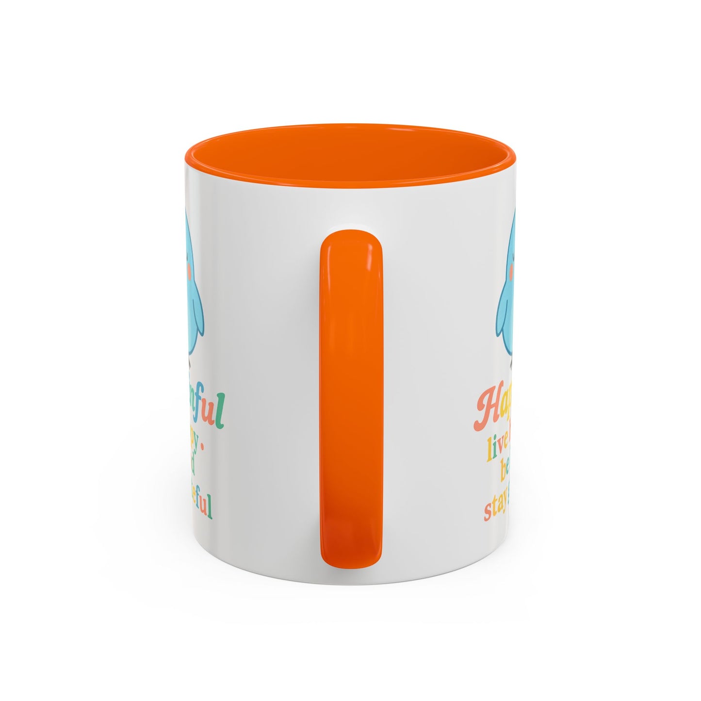 Happy Bird Mug - Hapkinful - Live Happy, Be Kind, Stay Grateful 11 oz. 15 oz.
