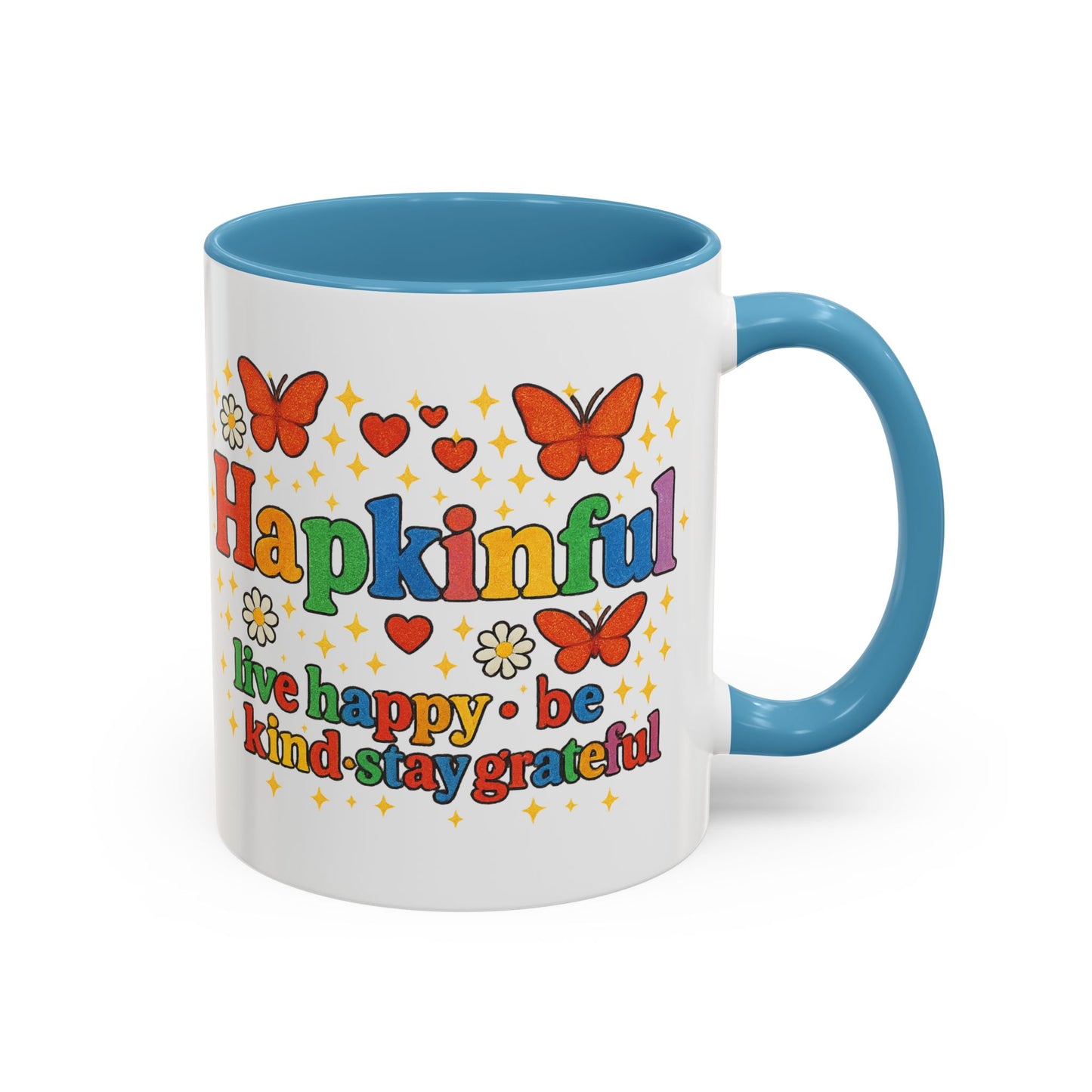 Happy Groovy Butterfly Mug - Hapkinful - Live Happy Be Kind Stay Grateful 11 oz 15 oz