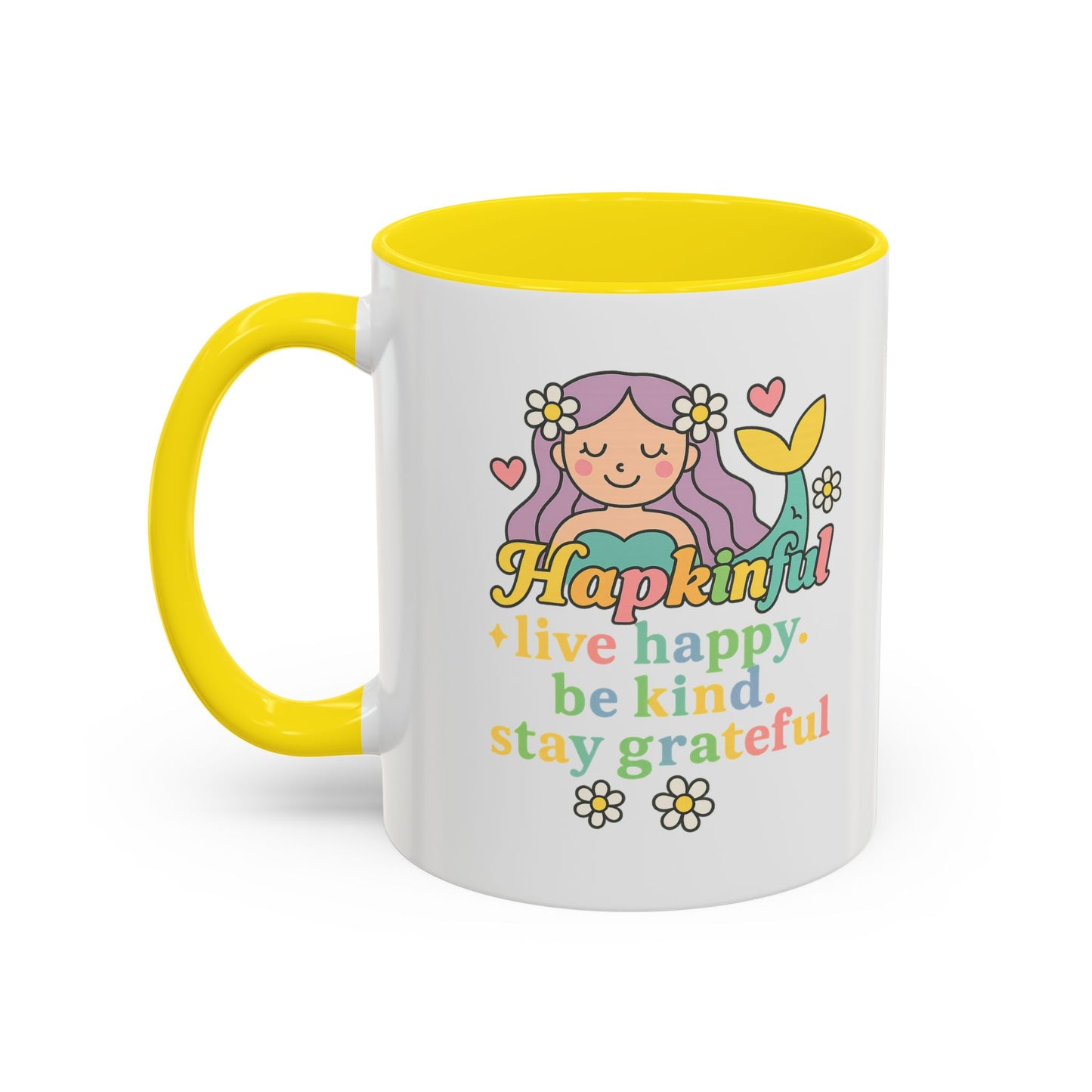 Happy Mermaid Mug - 11 & 15oz - Hapkinful Live Happy, Be Kind, Stay Grateful