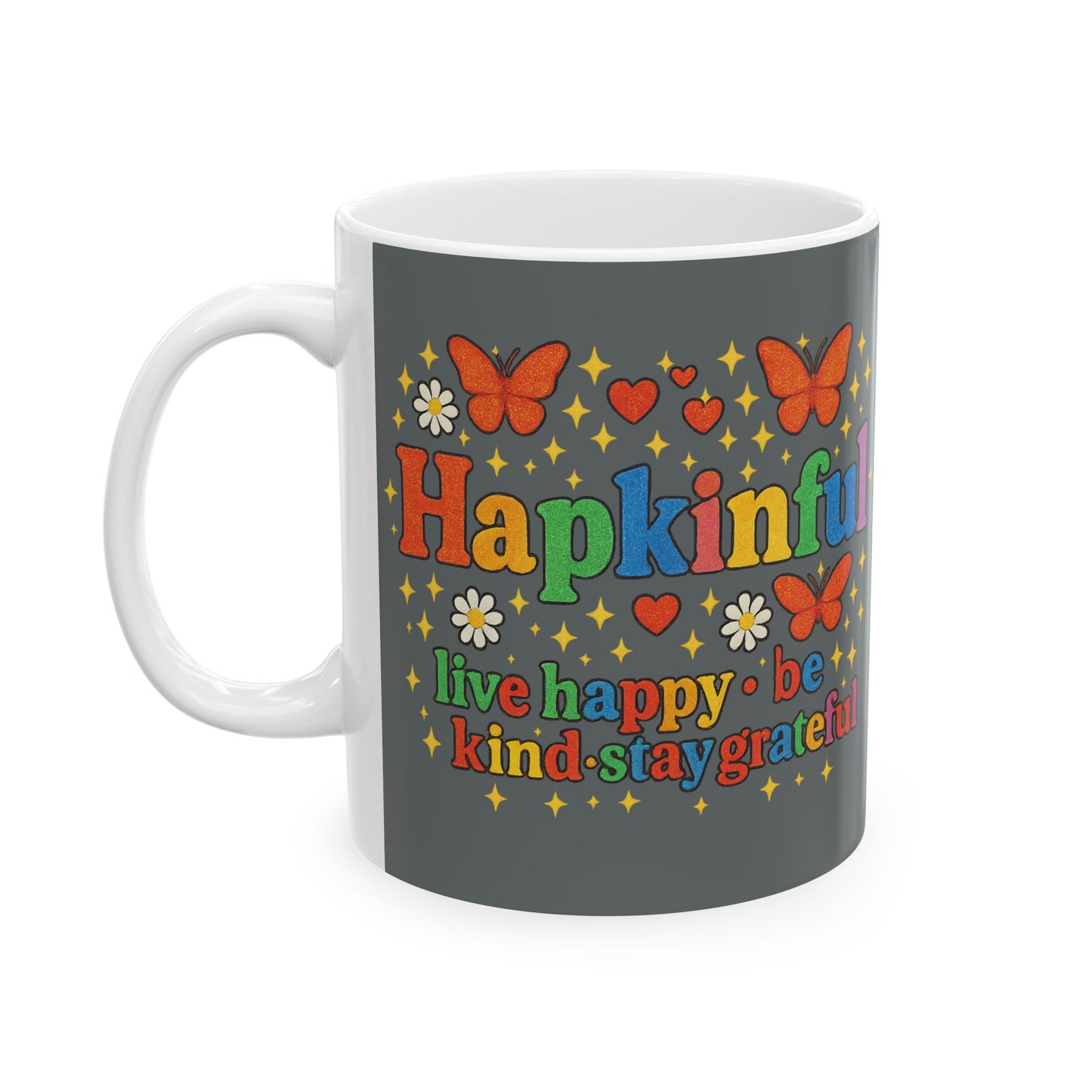 Happy Groovy Butterfly Charcoal Grey Mug - Hapkinful - Live Happy. Be Kind. Stay Grateful