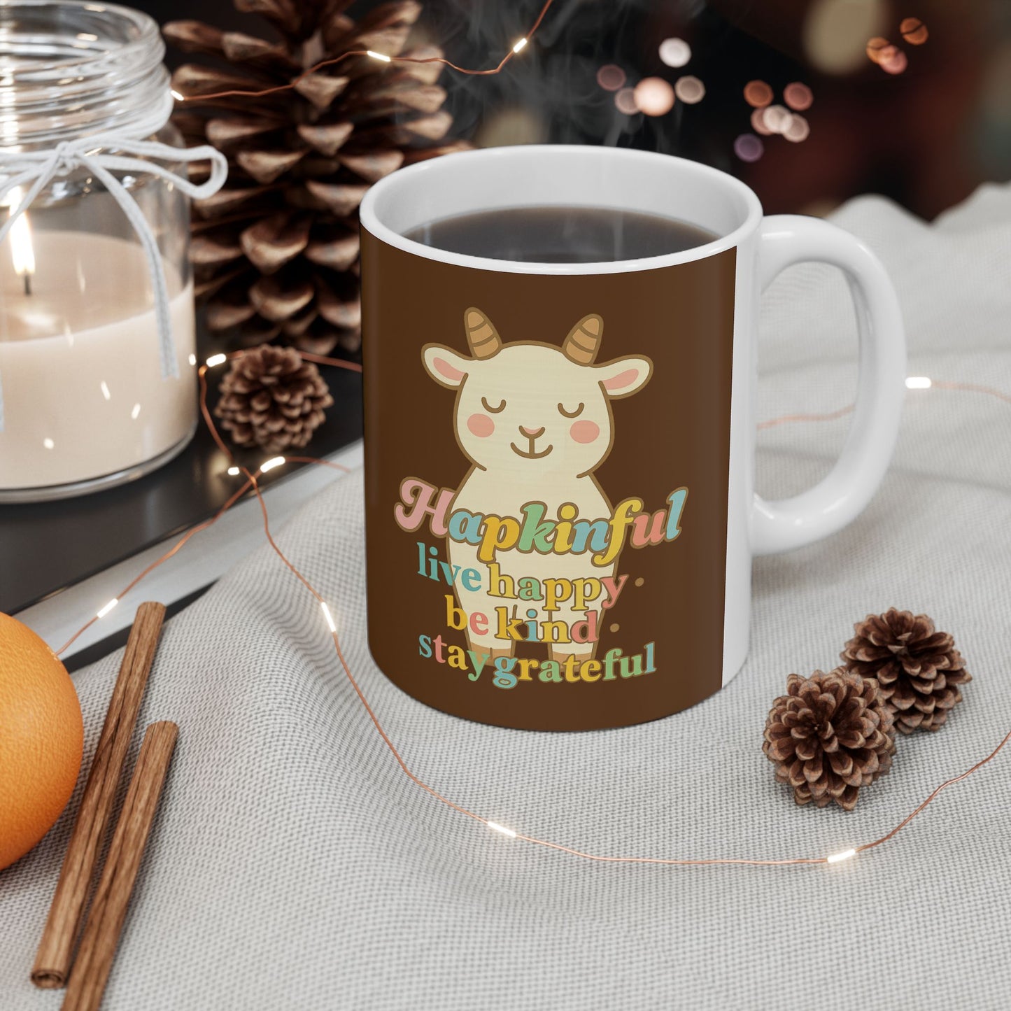 Happy Goat Mug - Hapkinful Live Happy. Be Kind. Stay Grateful. 11oz