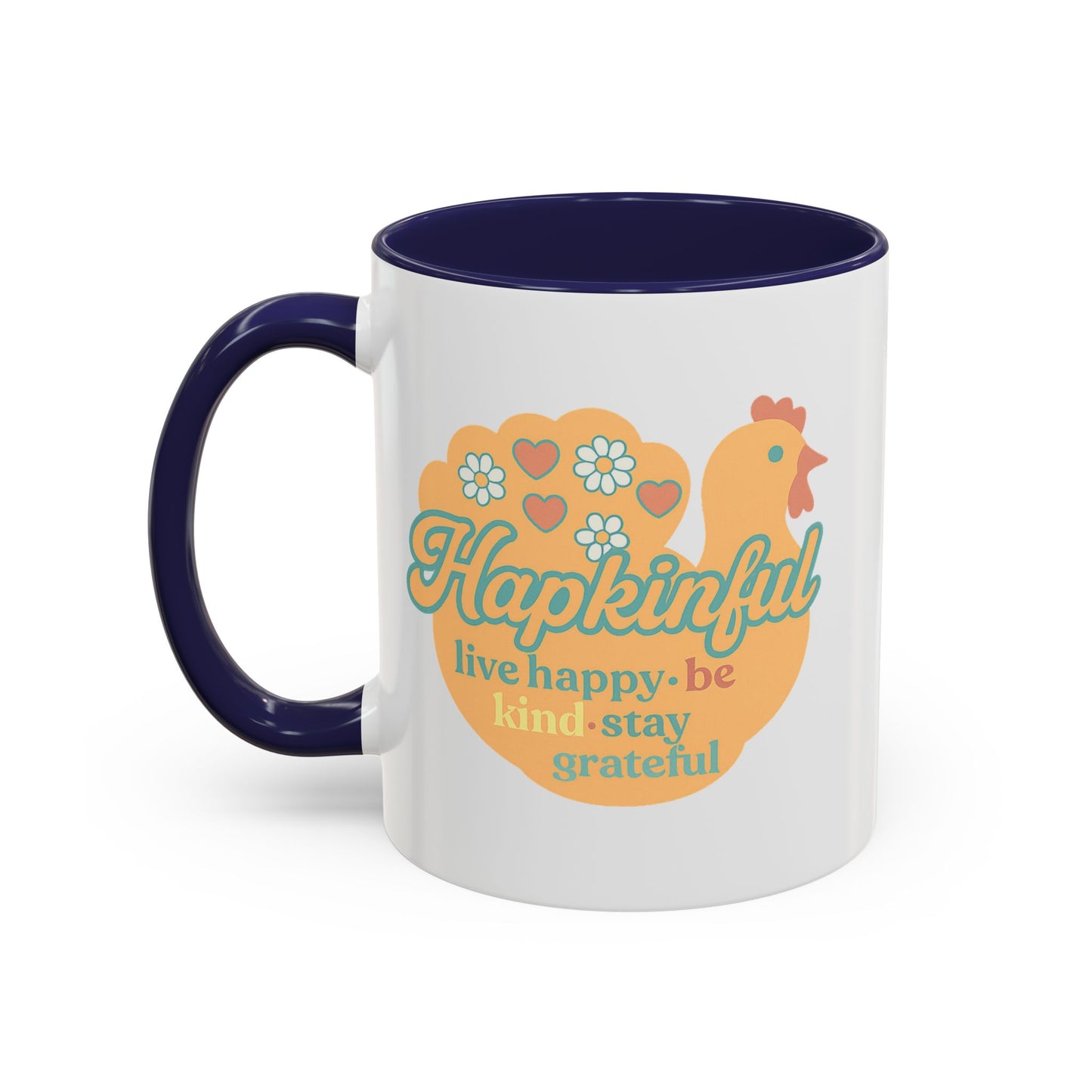 Happy Turkey Mug - Hapkinful Live Happy, Be Kind, Stay Grateful
