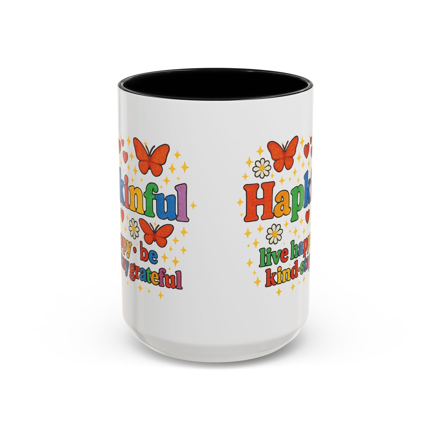 Happy Groovy Butterfly Mug - Hapkinful - Live Happy Be Kind Stay Grateful 11 oz 15 oz