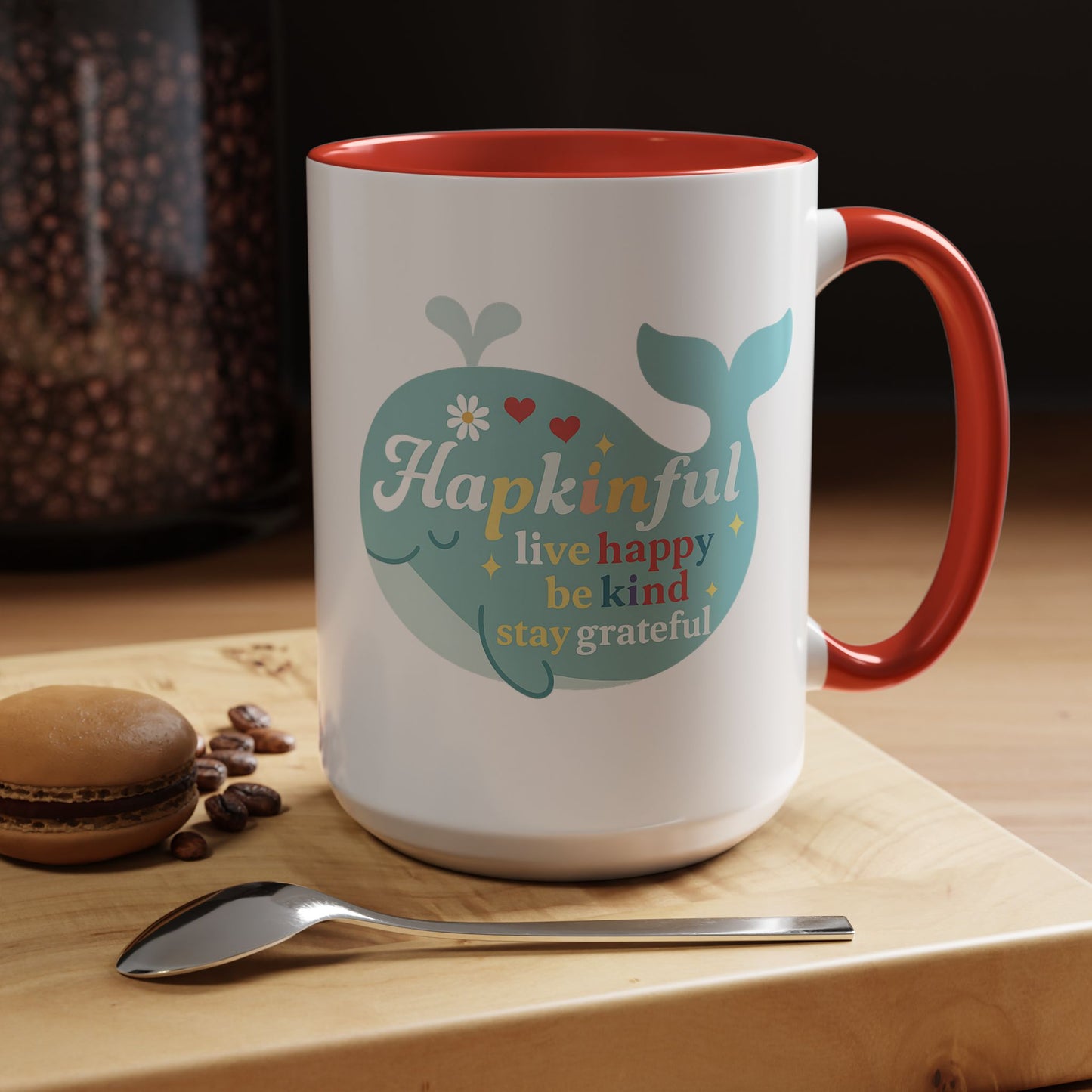 Happy Whale Mug - "Hapkinful: Live Happy, Be Kind, Stay Grateful"