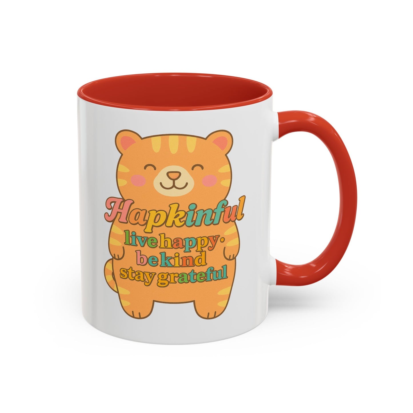 Happy Tiger Mug - Hapkinful Live Happy, Stay Grateful - Perfect Gift for Cat Lovers