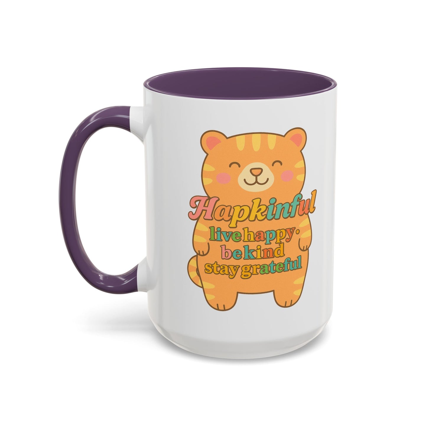 Happy Tiger Mug - Hapkinful Live Happy, Stay Grateful - Perfect Gift for Cat Lovers