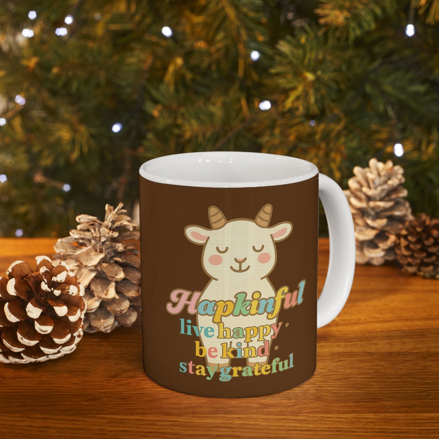 Happy Goat Mug - Hapkinful Live Happy. Be Kind. Stay Grateful. 11oz