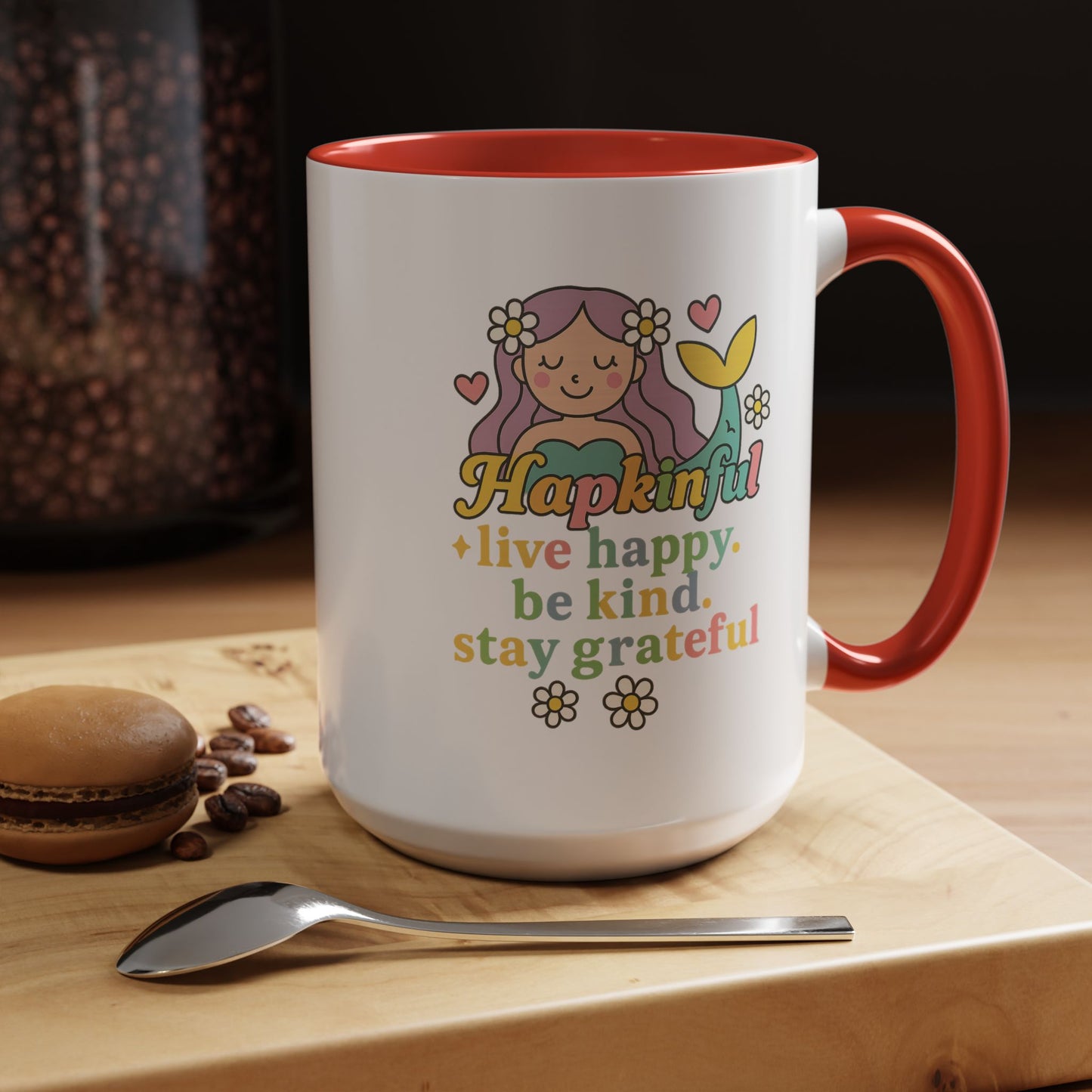 Happy Mermaid Mug - 11 & 15oz - Hapkinful Live Happy, Be Kind, Stay Grateful