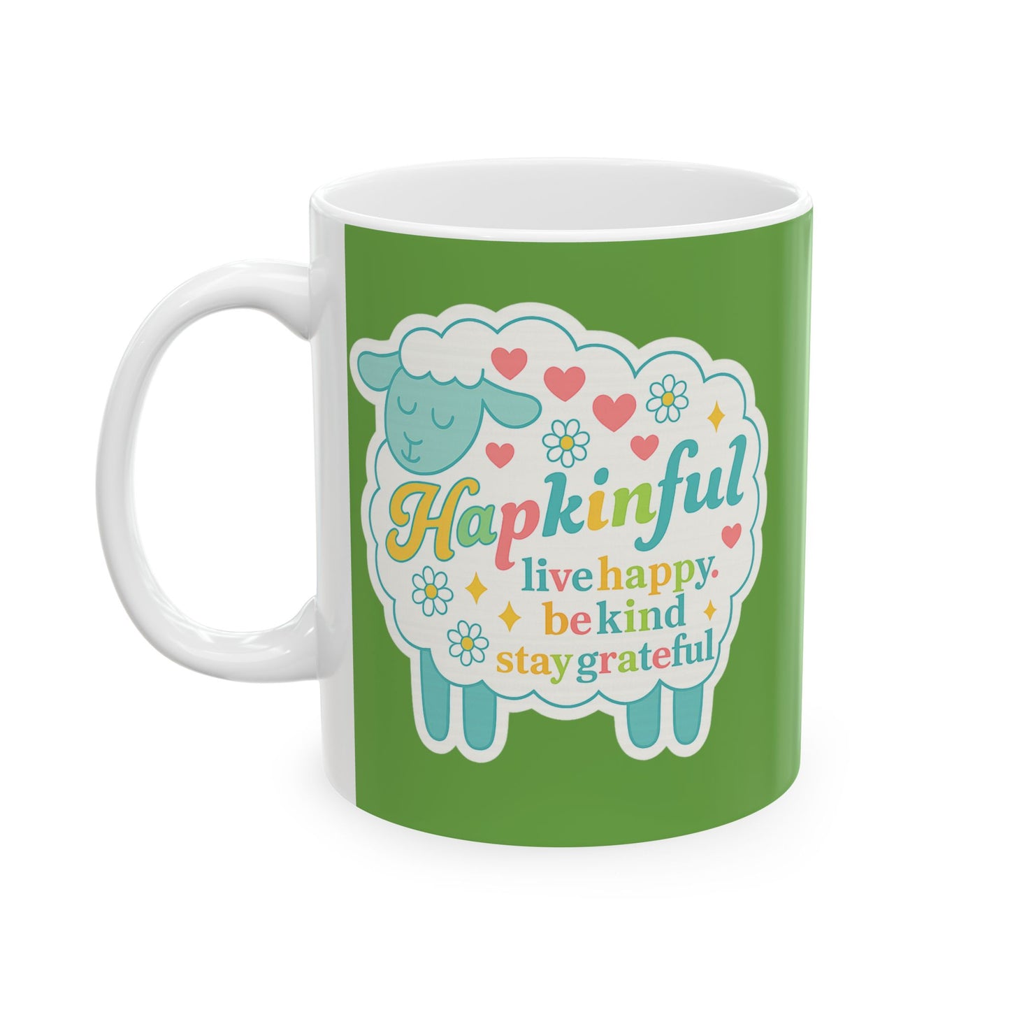 Happy Sheep Mug - Hapkinful Live Happy. Be Kind . Stay Grateful