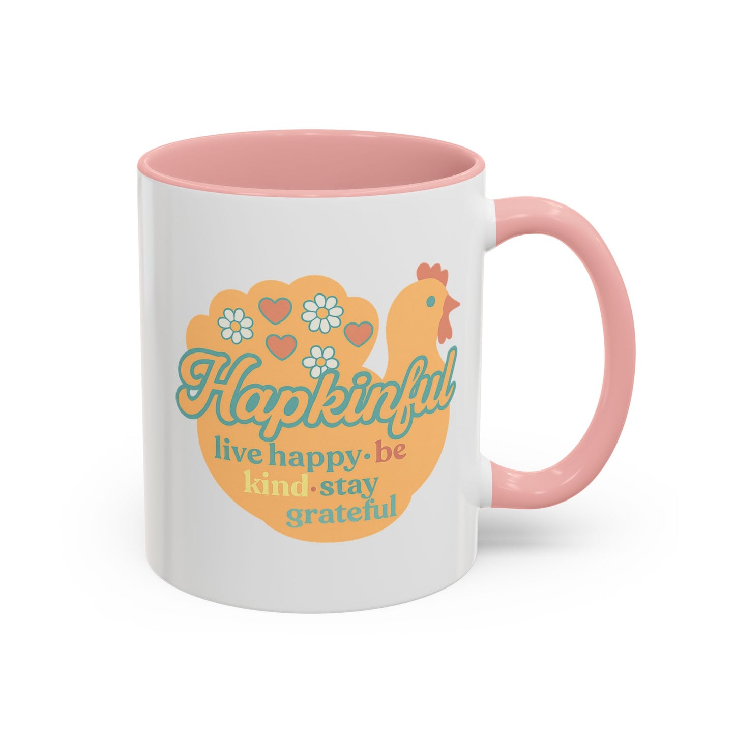 Happy Turkey Mug - Hapkinful Live Happy, Be Kind, Stay Grateful