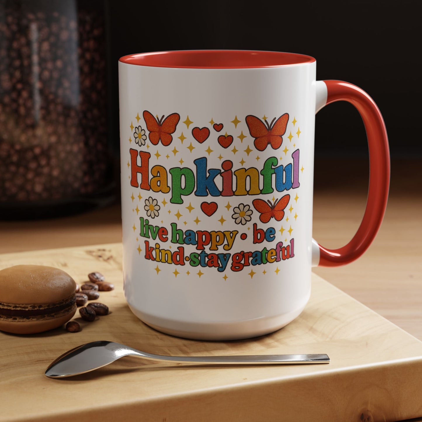 Happy Groovy Butterfly Mug - Hapkinful - Live Happy Be Kind Stay Grateful 11 oz 15 oz