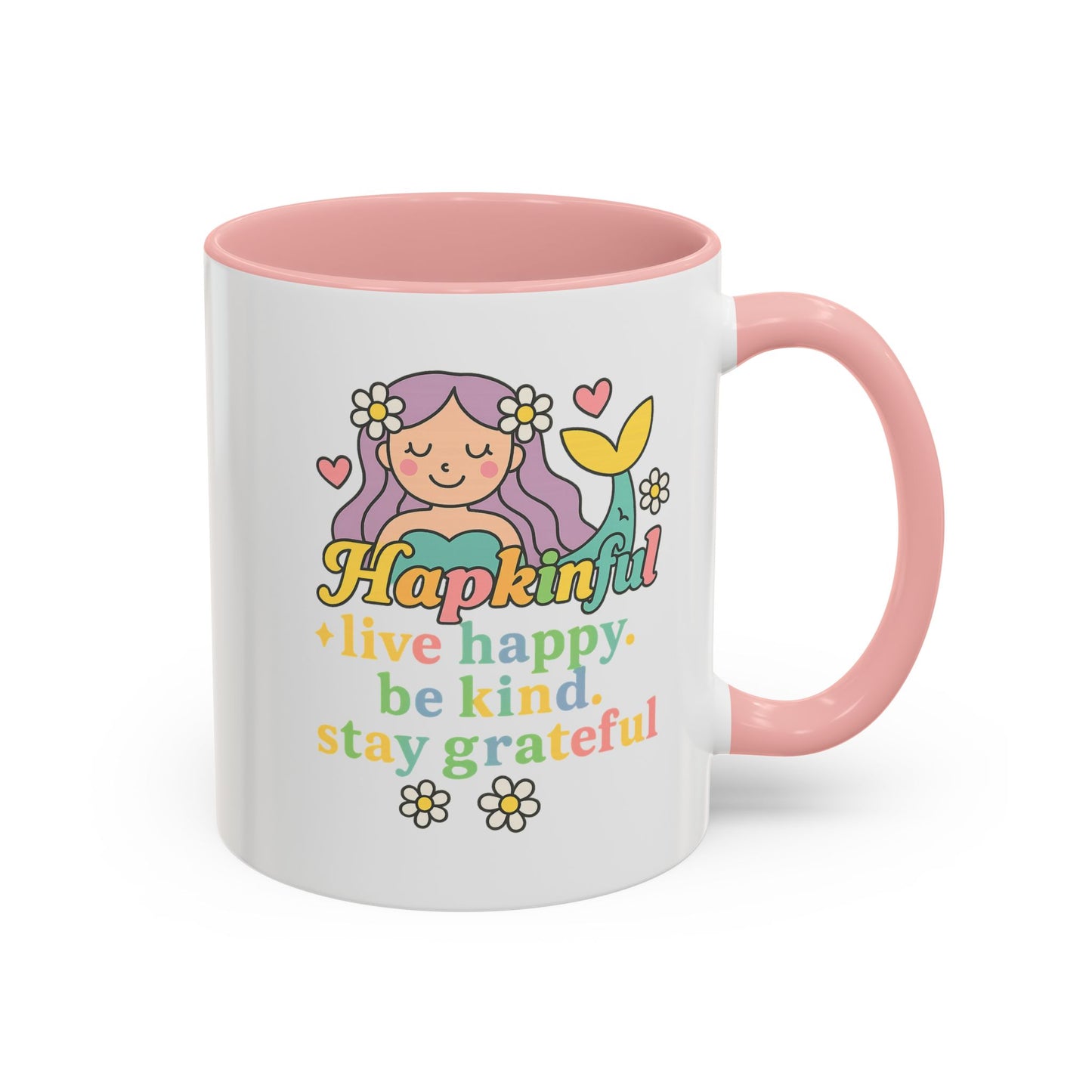 Happy Mermaid Mug - 11 & 15oz - Hapkinful Live Happy, Be Kind, Stay Grateful