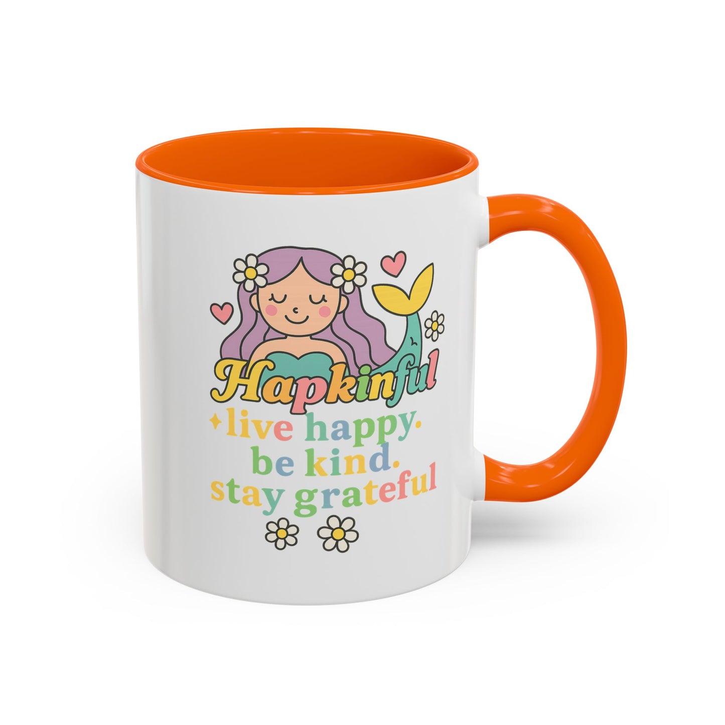 Happy Mermaid Mug - 11 & 15oz - Hapkinful Live Happy, Be Kind, Stay Grateful