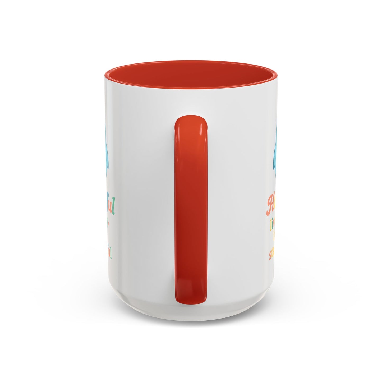 Happy Bird Mug - Hapkinful - Live Happy, Be Kind, Stay Grateful 11 oz. 15 oz.
