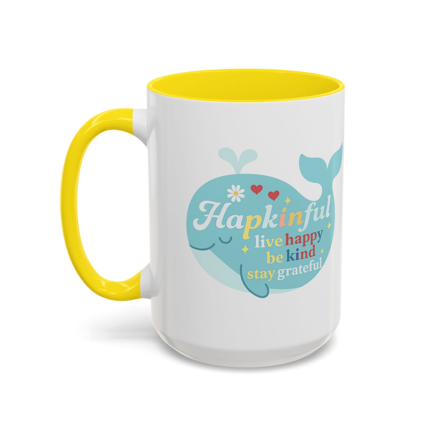 Happy Whale Mug - "Hapkinful: Live Happy, Be Kind, Stay Grateful"