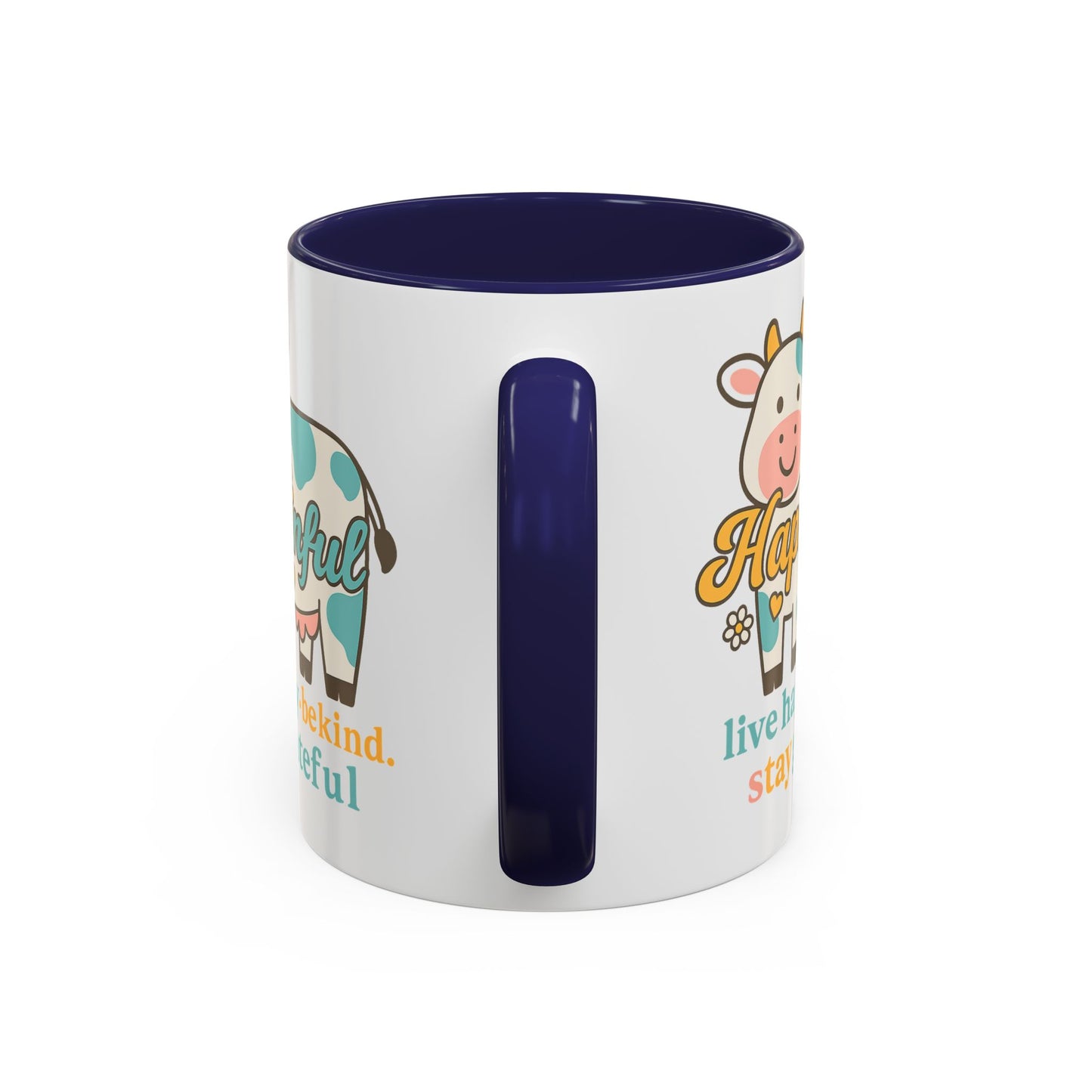 Happy Cow Mug - Hapkinful - Live Happy, Be Kind, Stay Grateful (11 & 15oz)