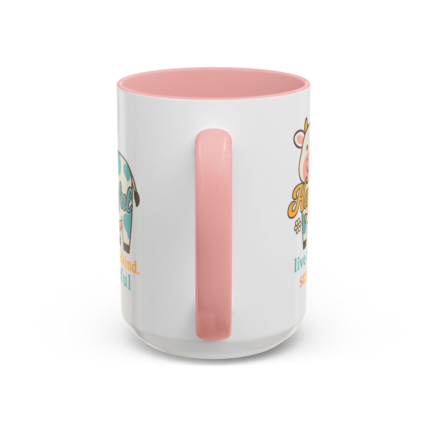 Happy Cow Mug - Hapkinful - Live Happy, Be Kind, Stay Grateful (11 & 15oz)