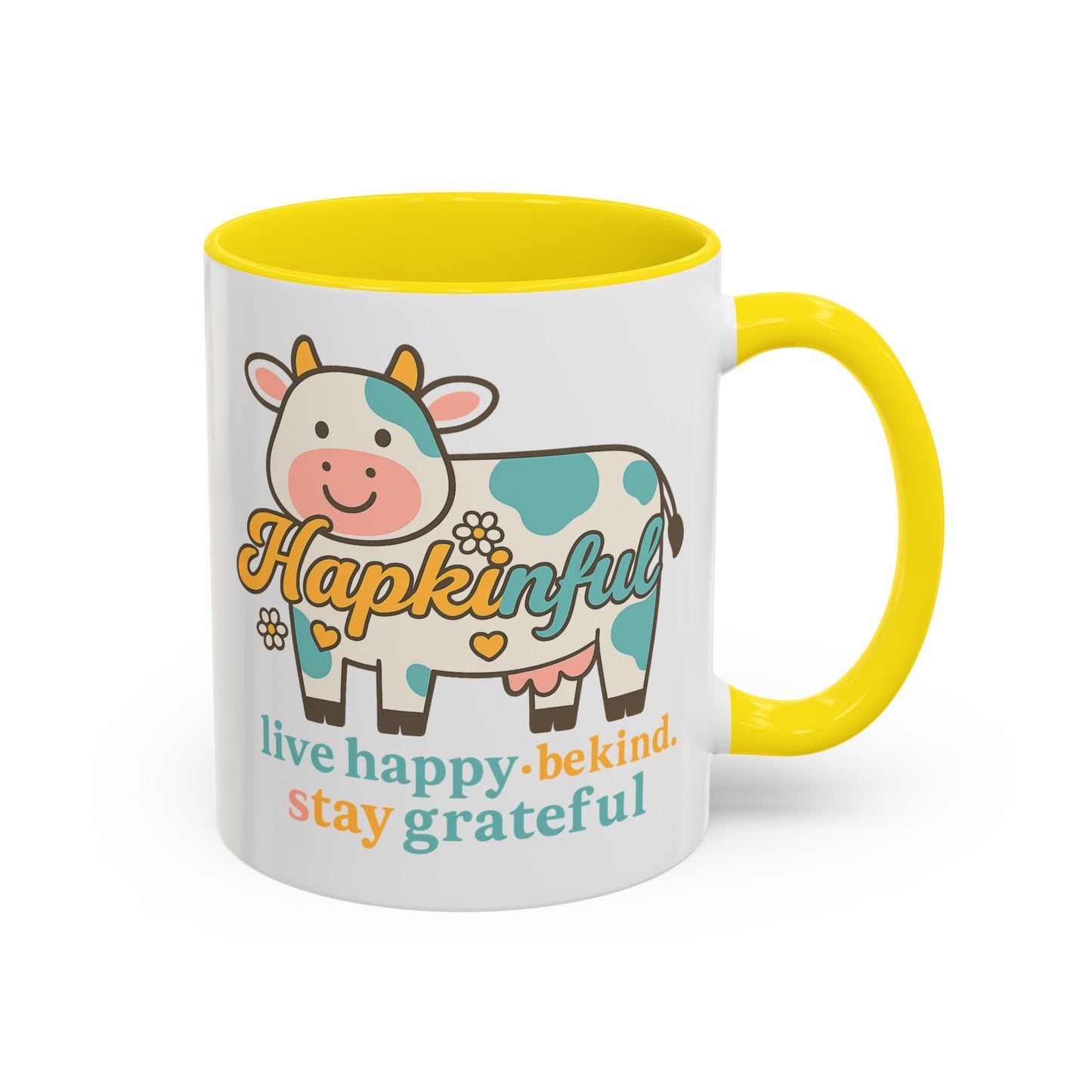 Happy Cow Mug - Hapkinful - Live Happy, Be Kind, Stay Grateful (11 & 15oz)