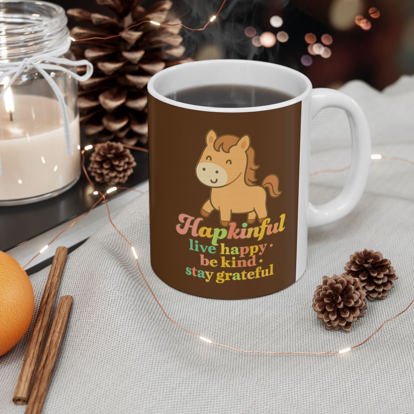 Happy Horse Mug. Hapkinful Live Happy. Be Kind. Stay Grateful 11oz