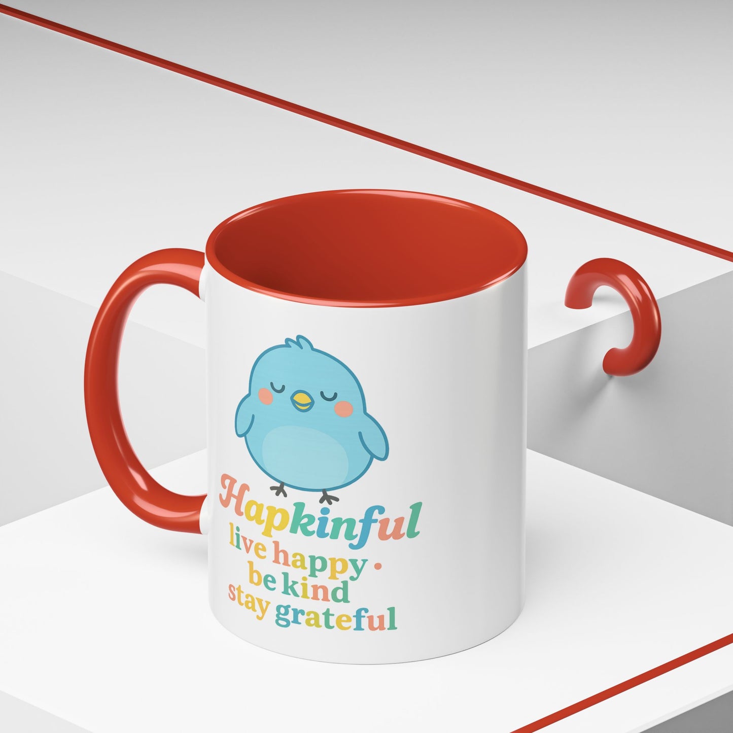 Happy Bird Mug - Hapkinful - Live Happy, Be Kind, Stay Grateful 11 oz. 15 oz.