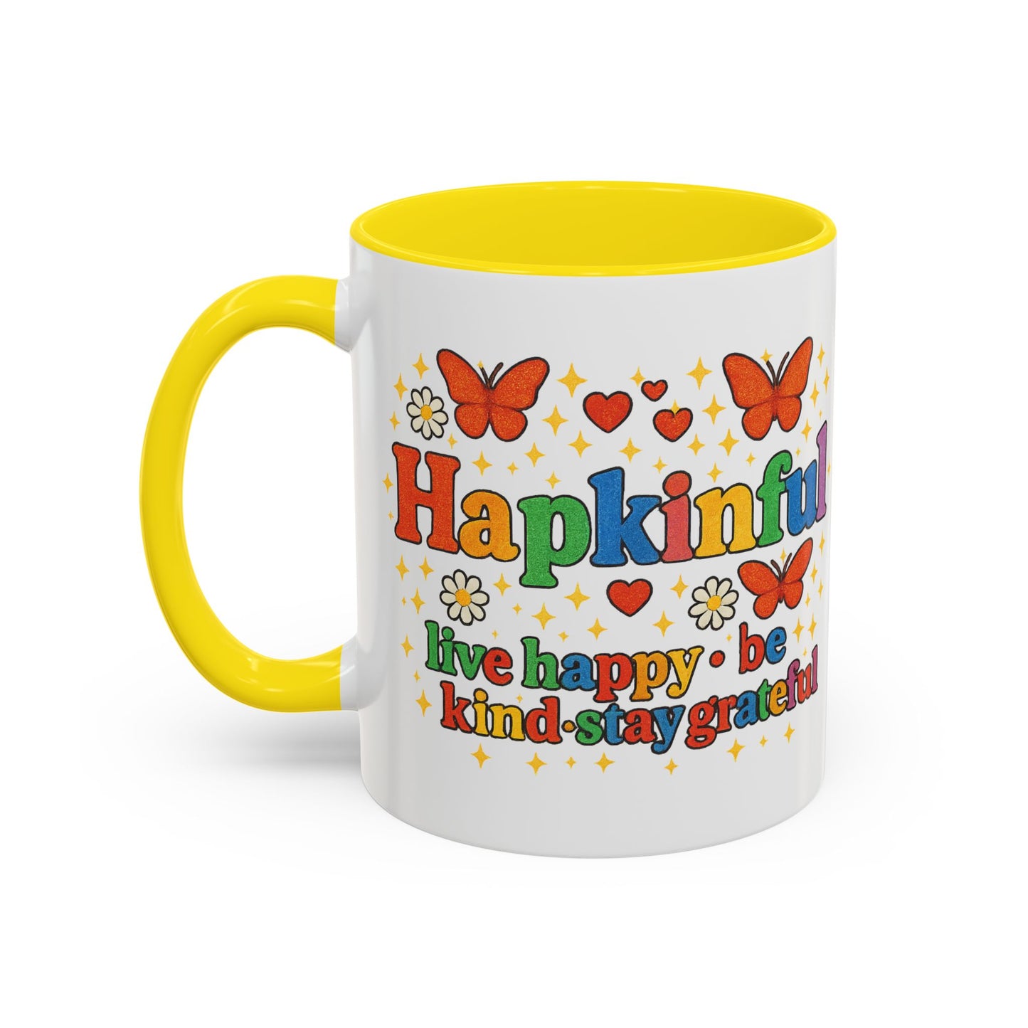 Happy Groovy Butterfly Mug - Hapkinful - Live Happy Be Kind Stay Grateful 11 oz 15 oz