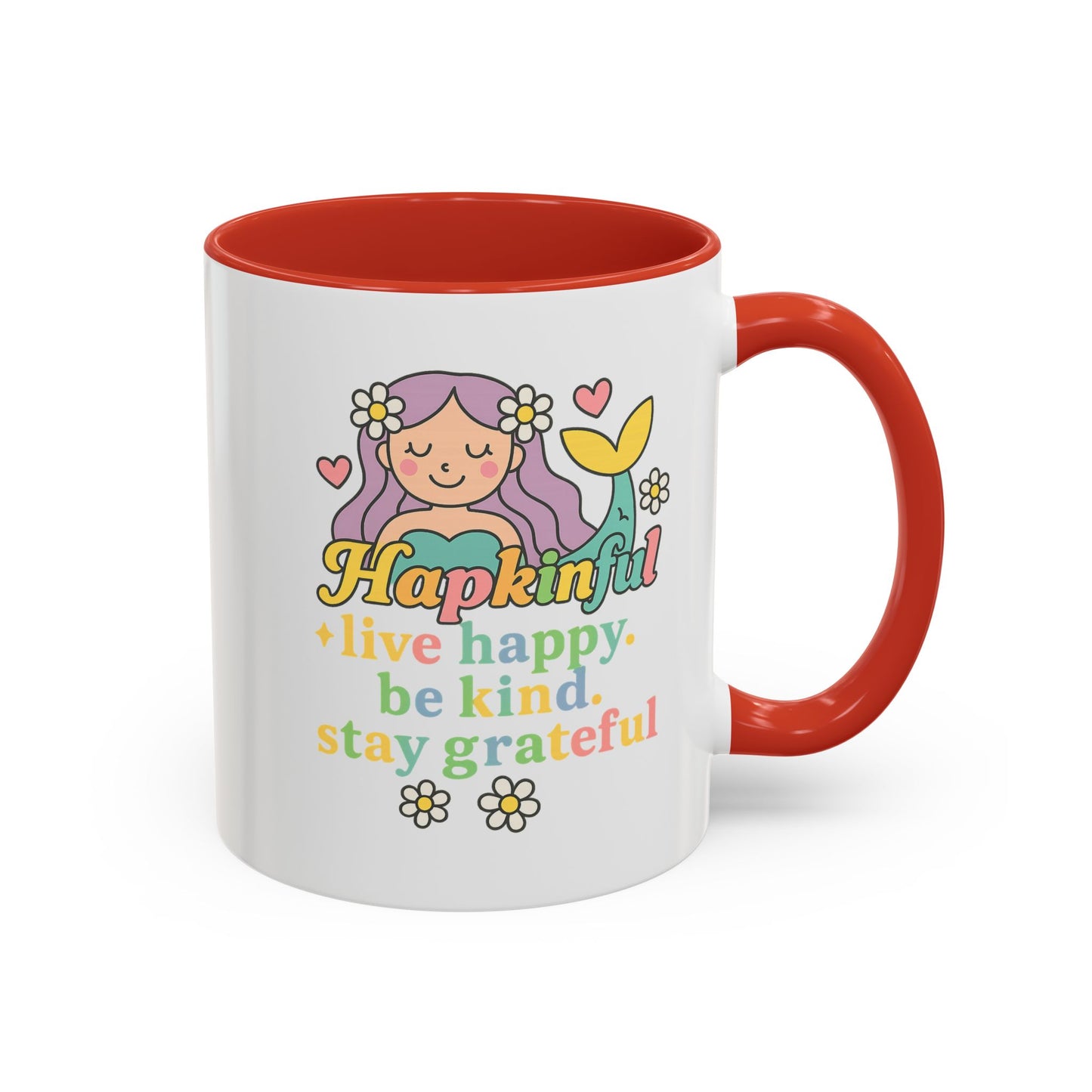 Happy Mermaid Mug - 11 & 15oz - Hapkinful Live Happy, Be Kind, Stay Grateful