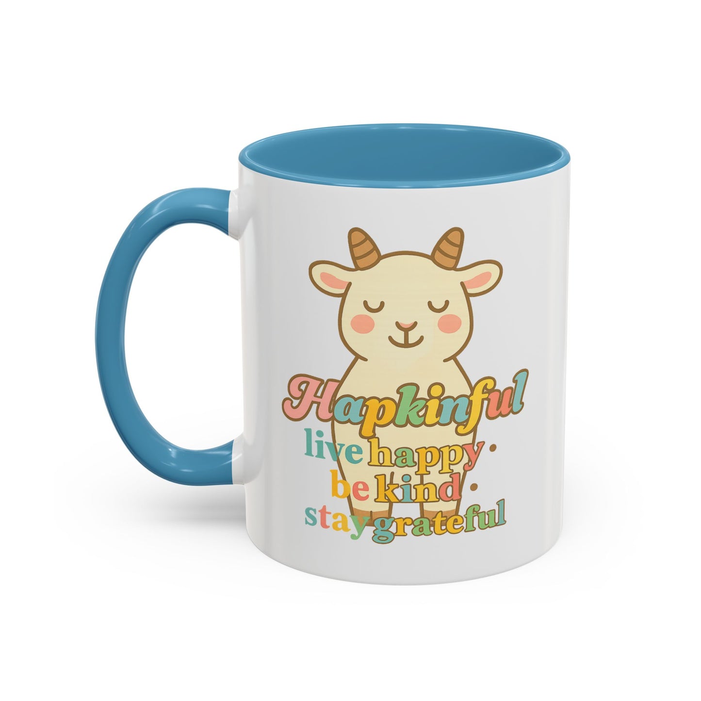Happy Goat Mug - Hapkinful Live Happy. Be Kind. Stay Grateful