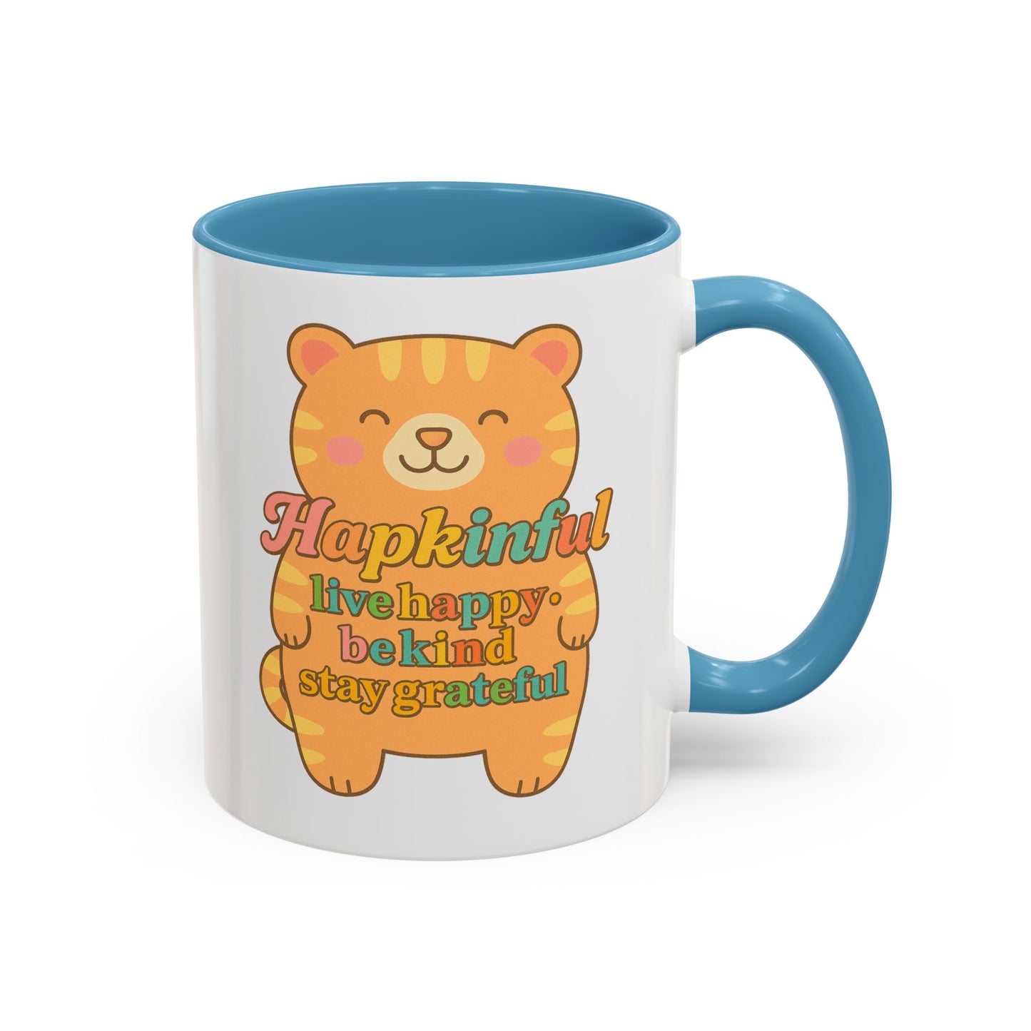Happy Tiger Mug - Hapkinful Live Happy, Stay Grateful - Perfect Gift for Cat Lovers
